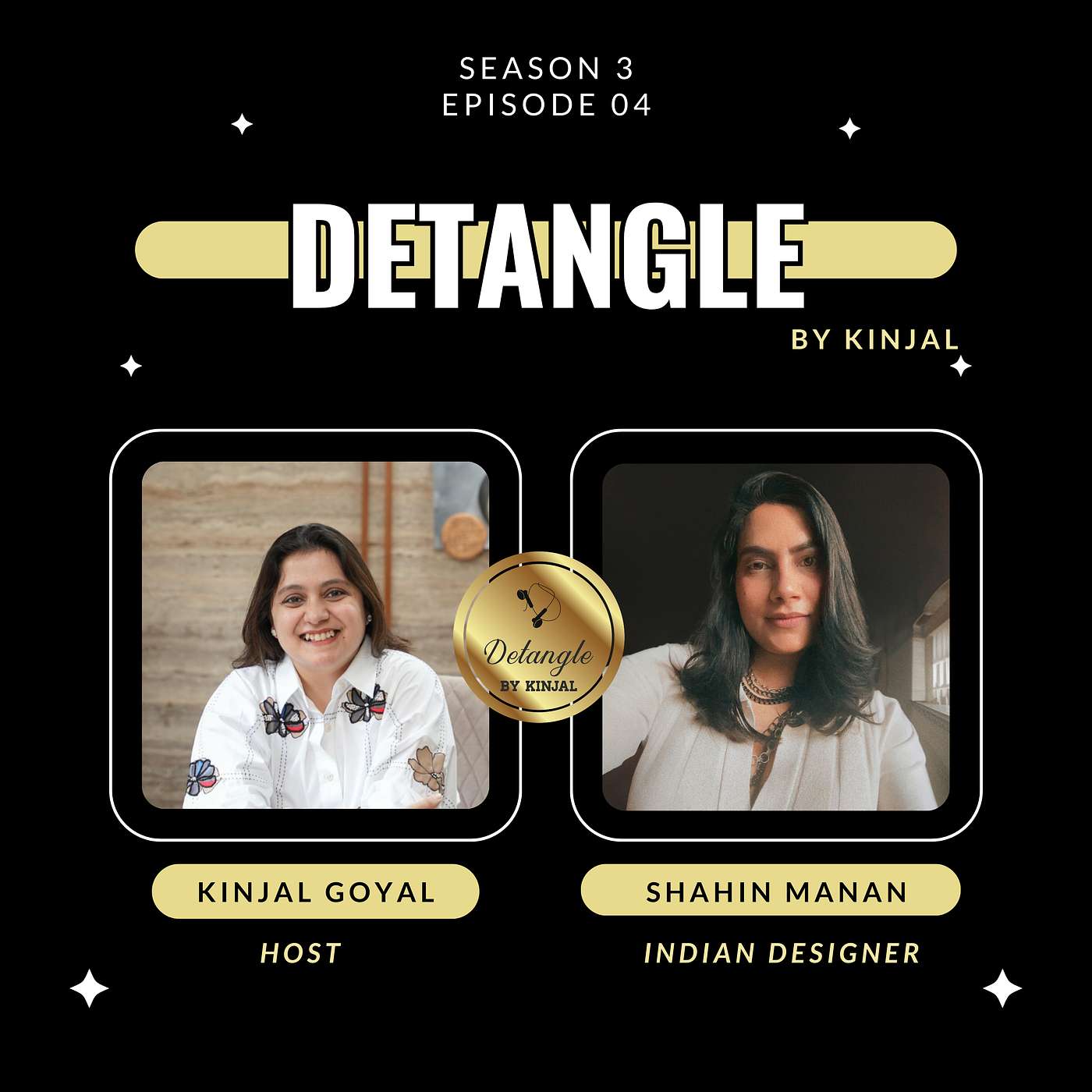 Detangle with Shahin Mannan Detangle with Shahin Mannan