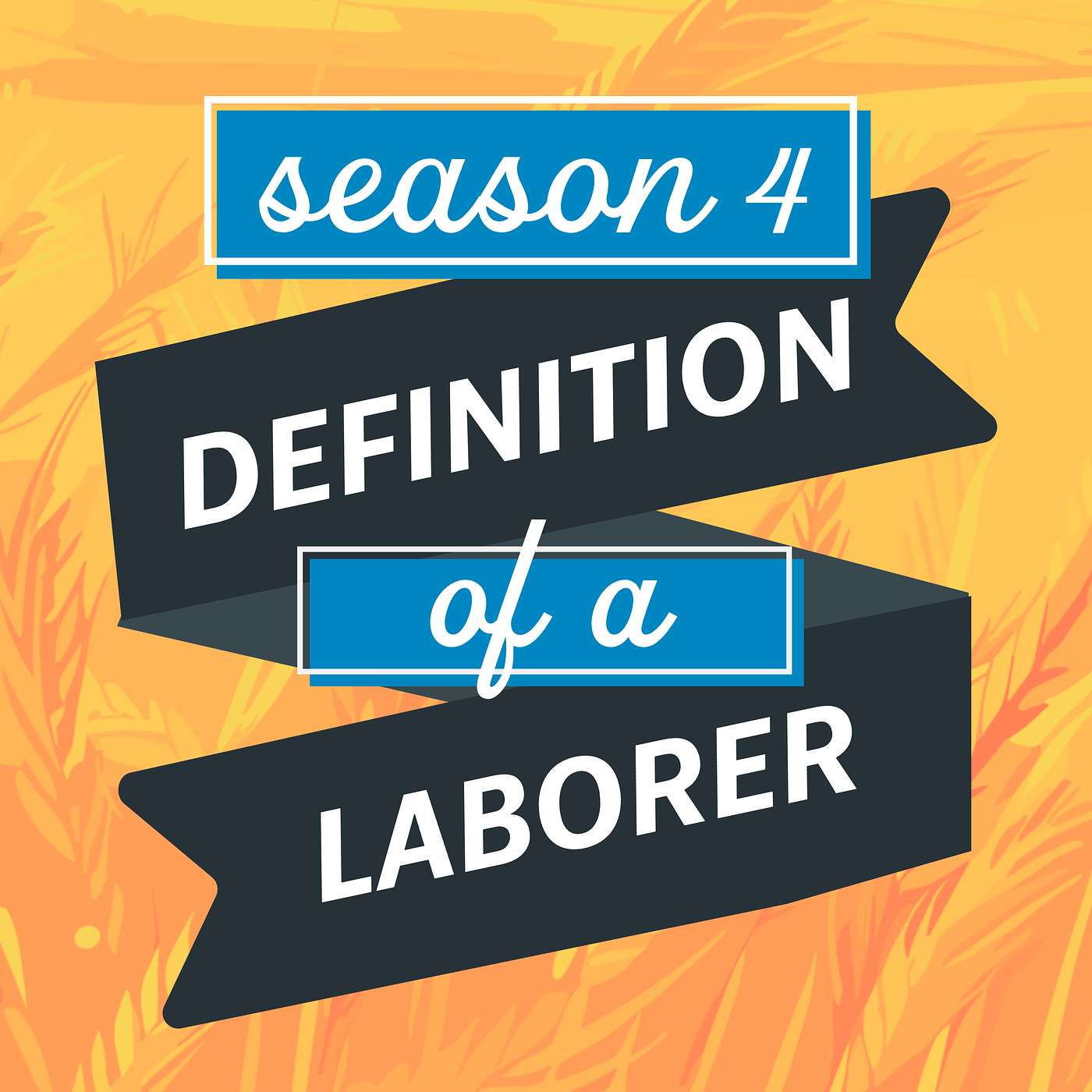 #57 | Samantha Roberts | Being a Laborer is Hard Work That's Worth It