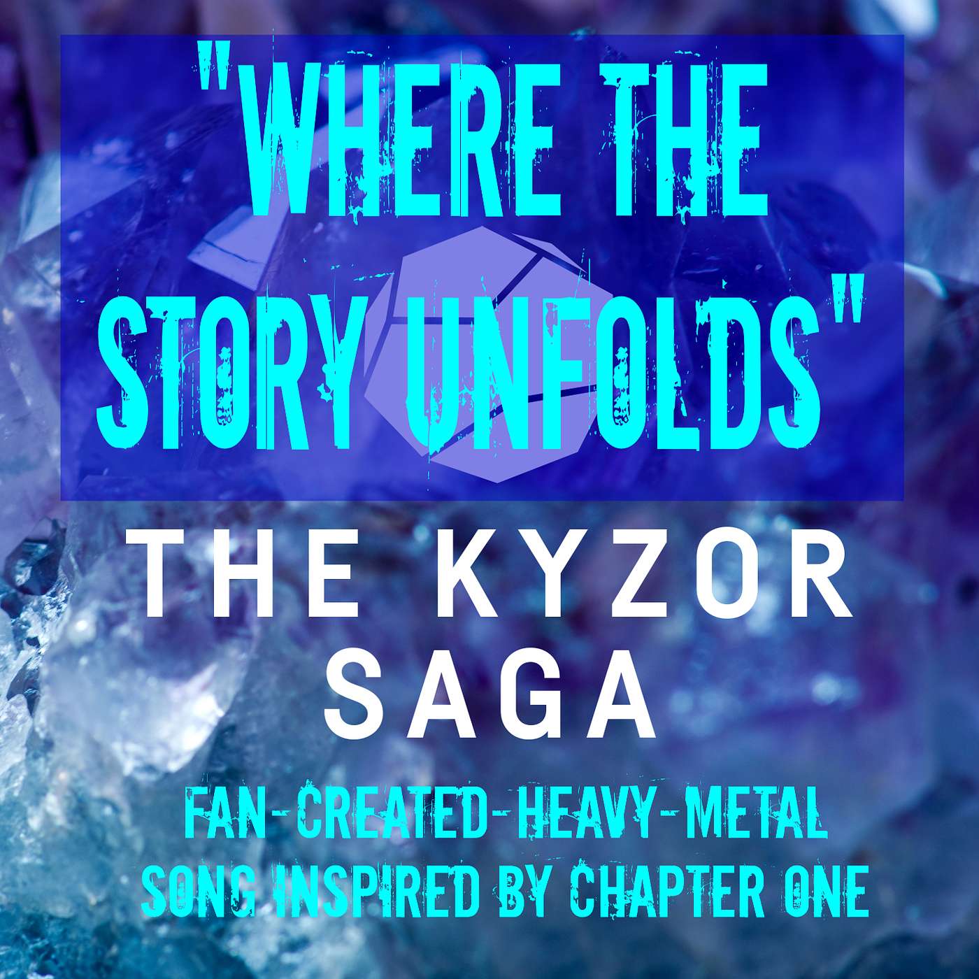 Where The Story Unfolds - The Kyzor Saga Chapter One