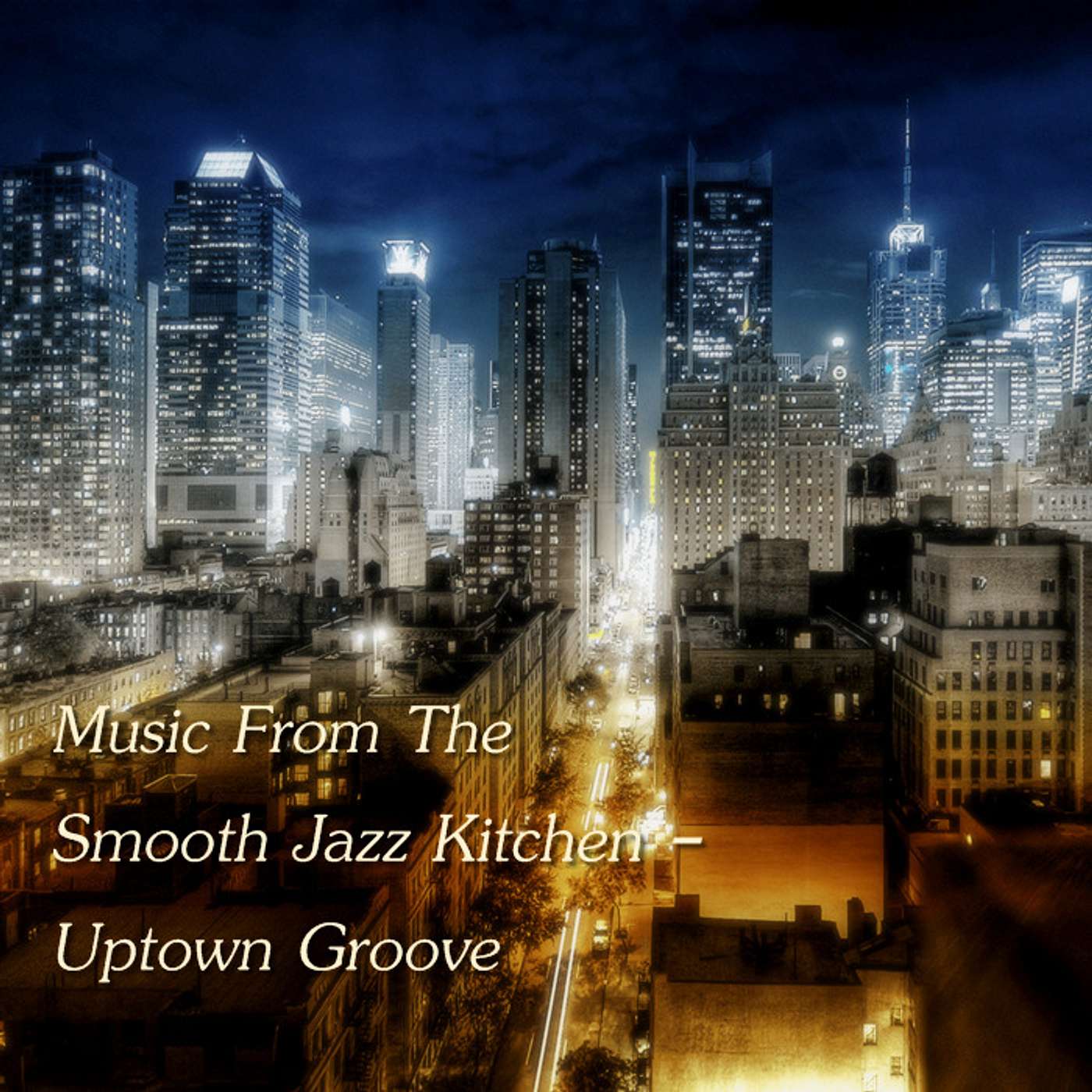 The Smooth Jazz Kitchen with Chef Bruce Buege