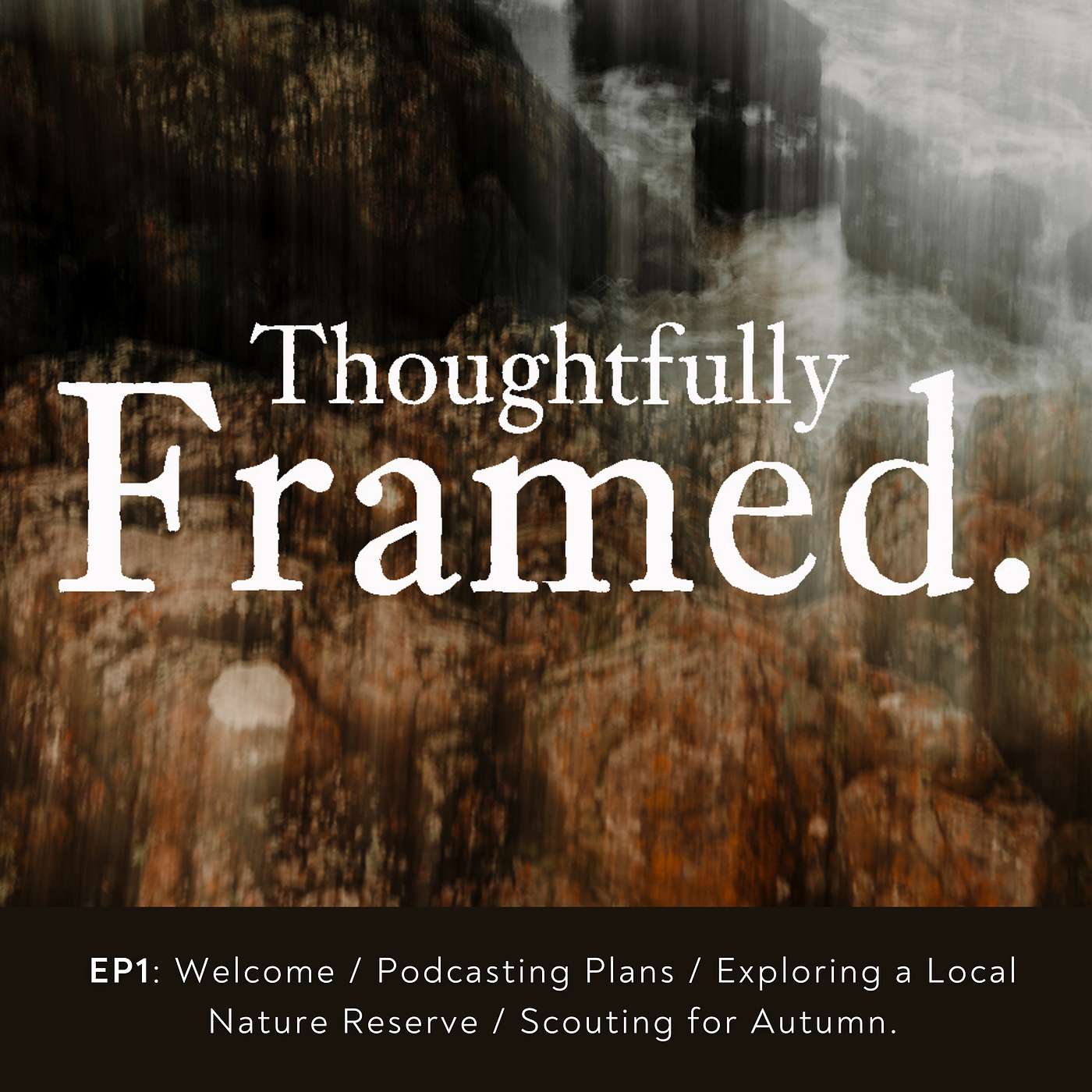EP1 - A Place To Share Photography & Creative Ideas
