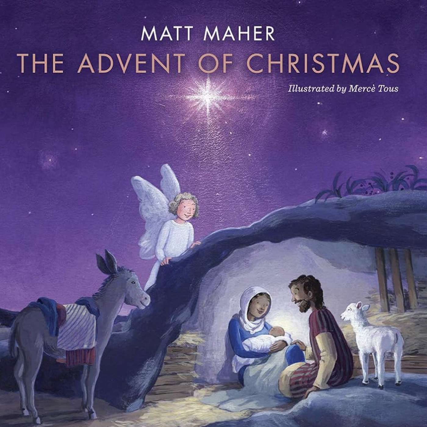 The Advent of Christmas by Matt Maher