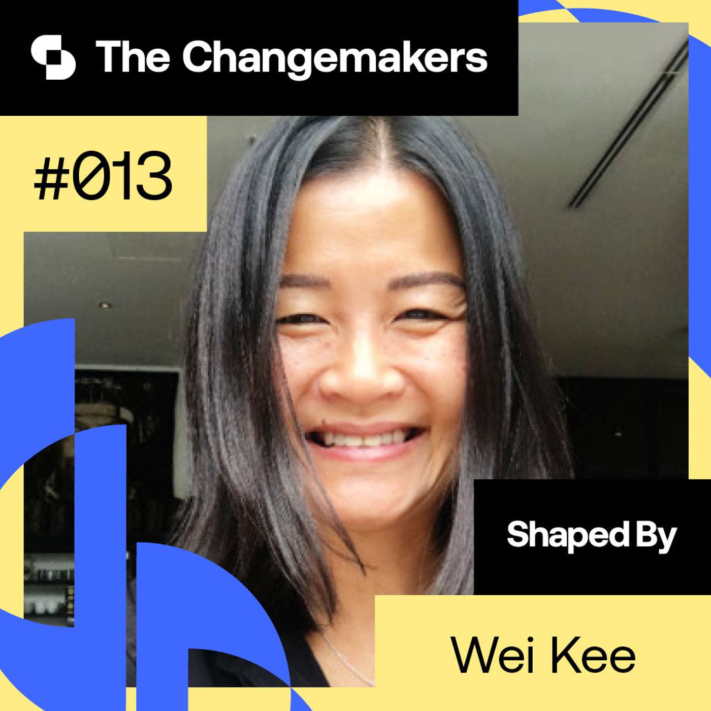 Getting the most out of your agency: Wei Kee, Shaped By