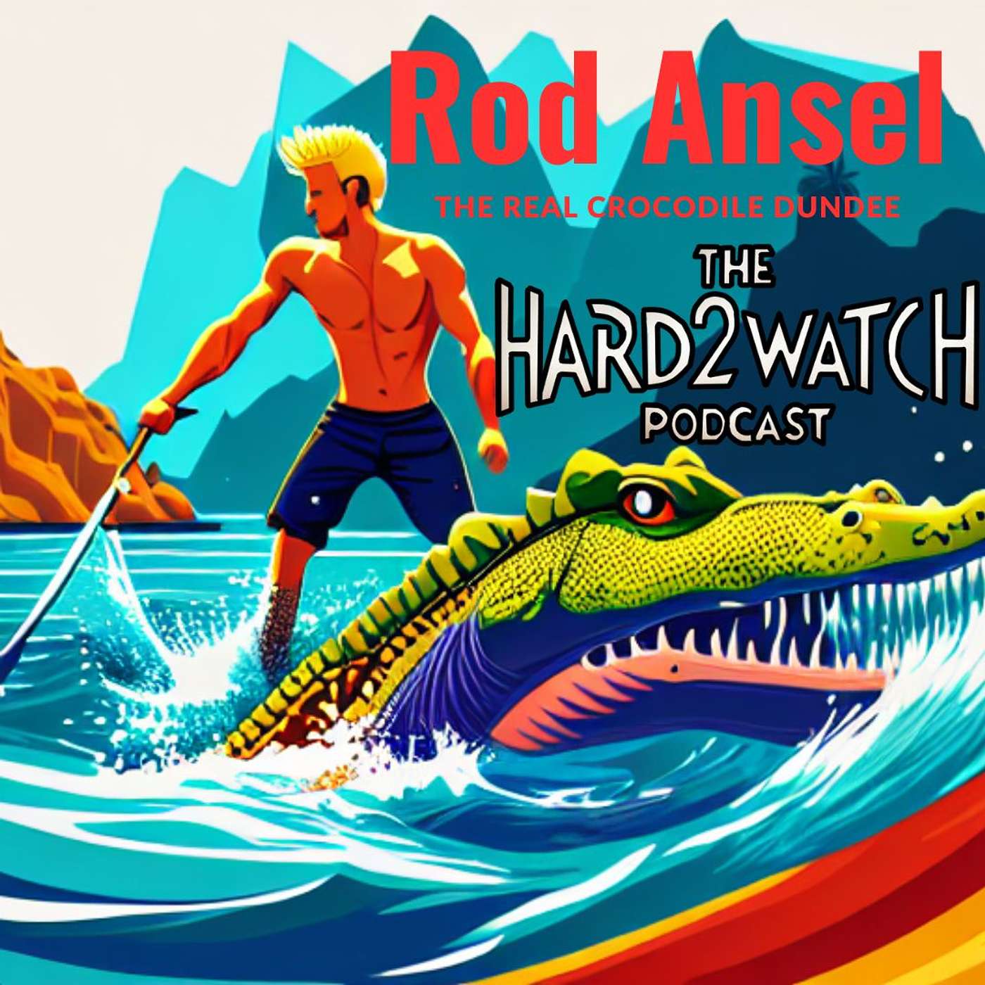 16 - Rod Ansel "The Real Crocodile Dundee" (Or Fuck you Paul Hogan)