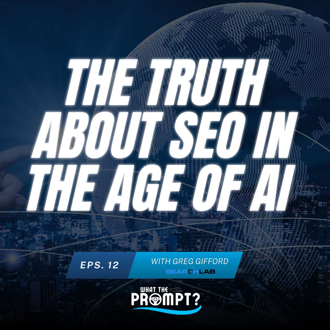 The Truth About SEO in the Age of AI (ft. Greg Gifford)