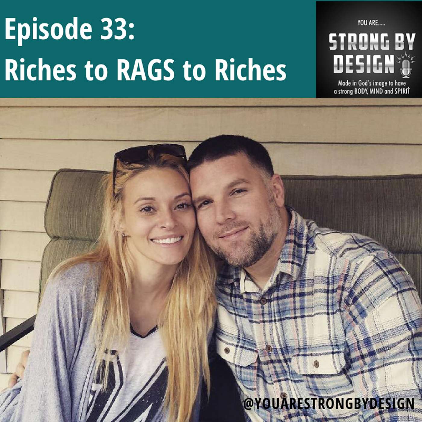 Ep 33 Riches to RAGS to Riches with Pastor Mike Thornhill
