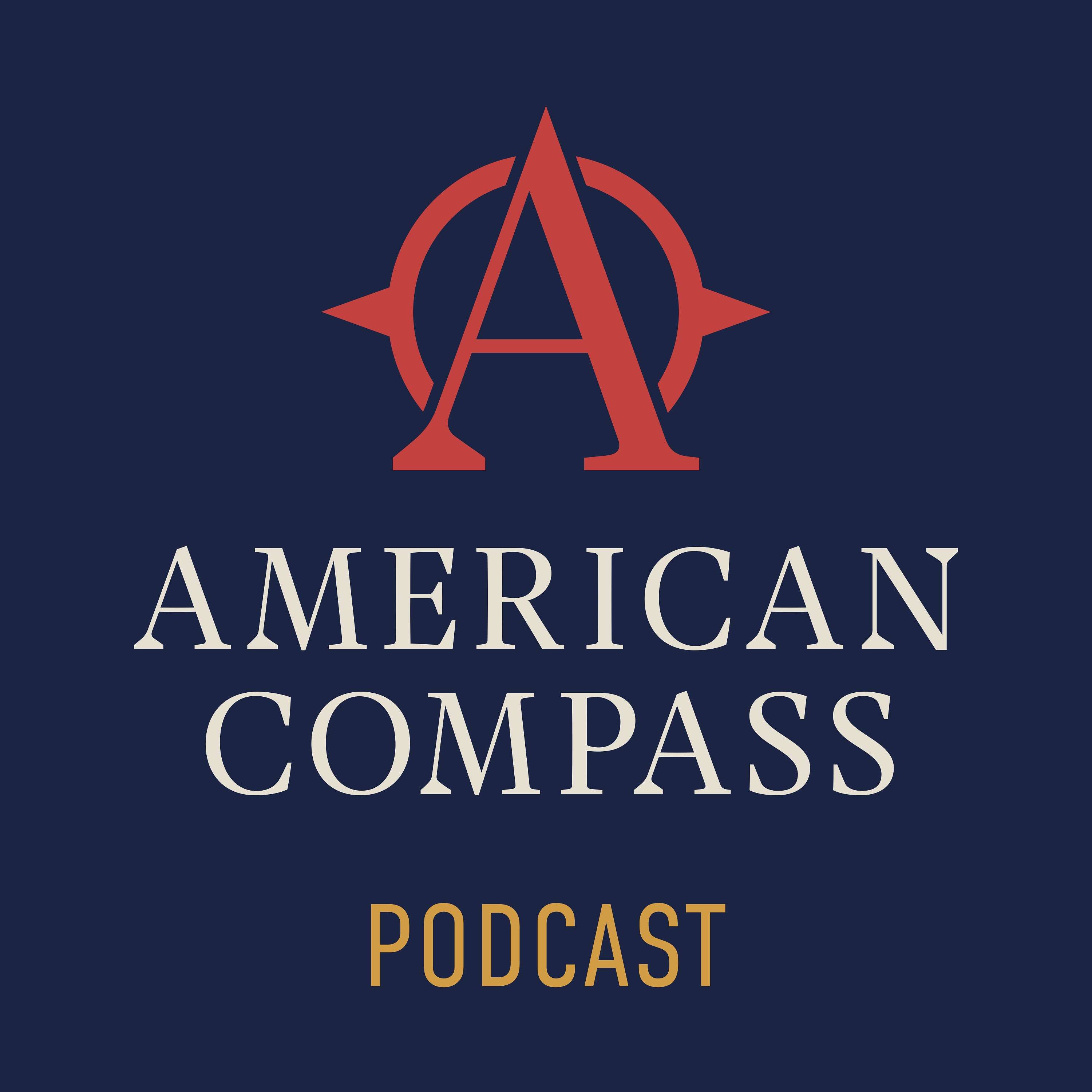 The American Compass Podcast