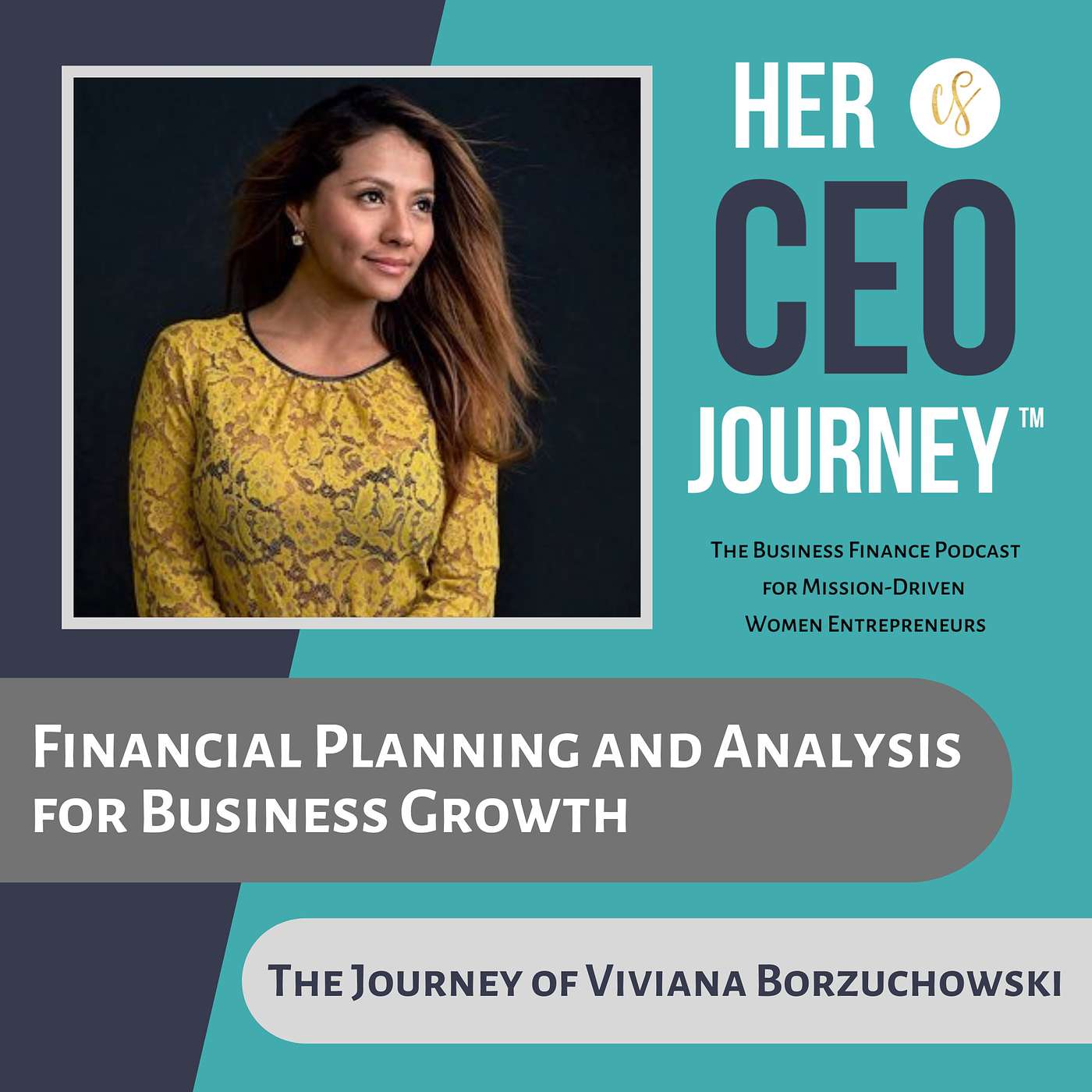 Her CEO Journey™: The Business Finance Podcast for Mission-Driven Women Entrepreneurs
