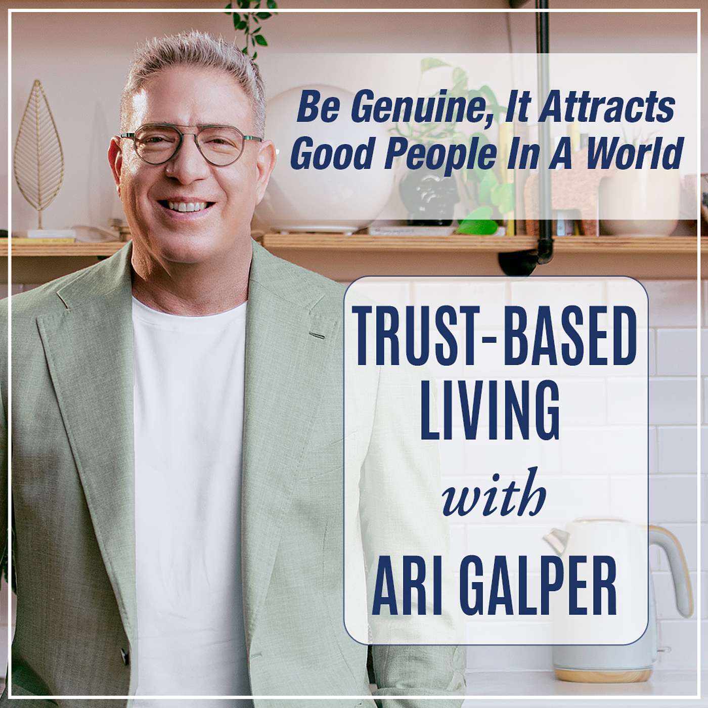 Trust-Based Living