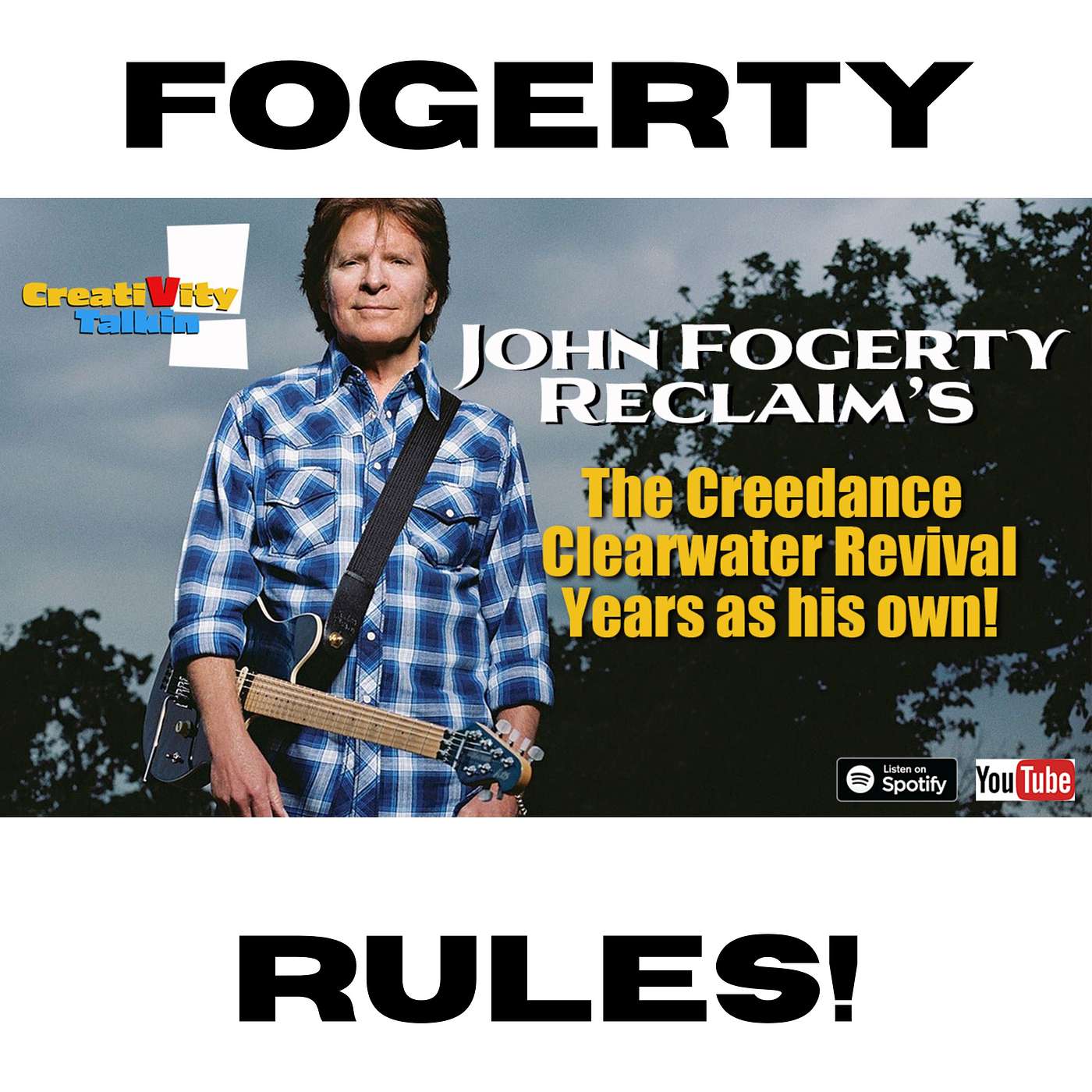 John Fogerty Reclaims Creedence Clearwater Revival Years!
