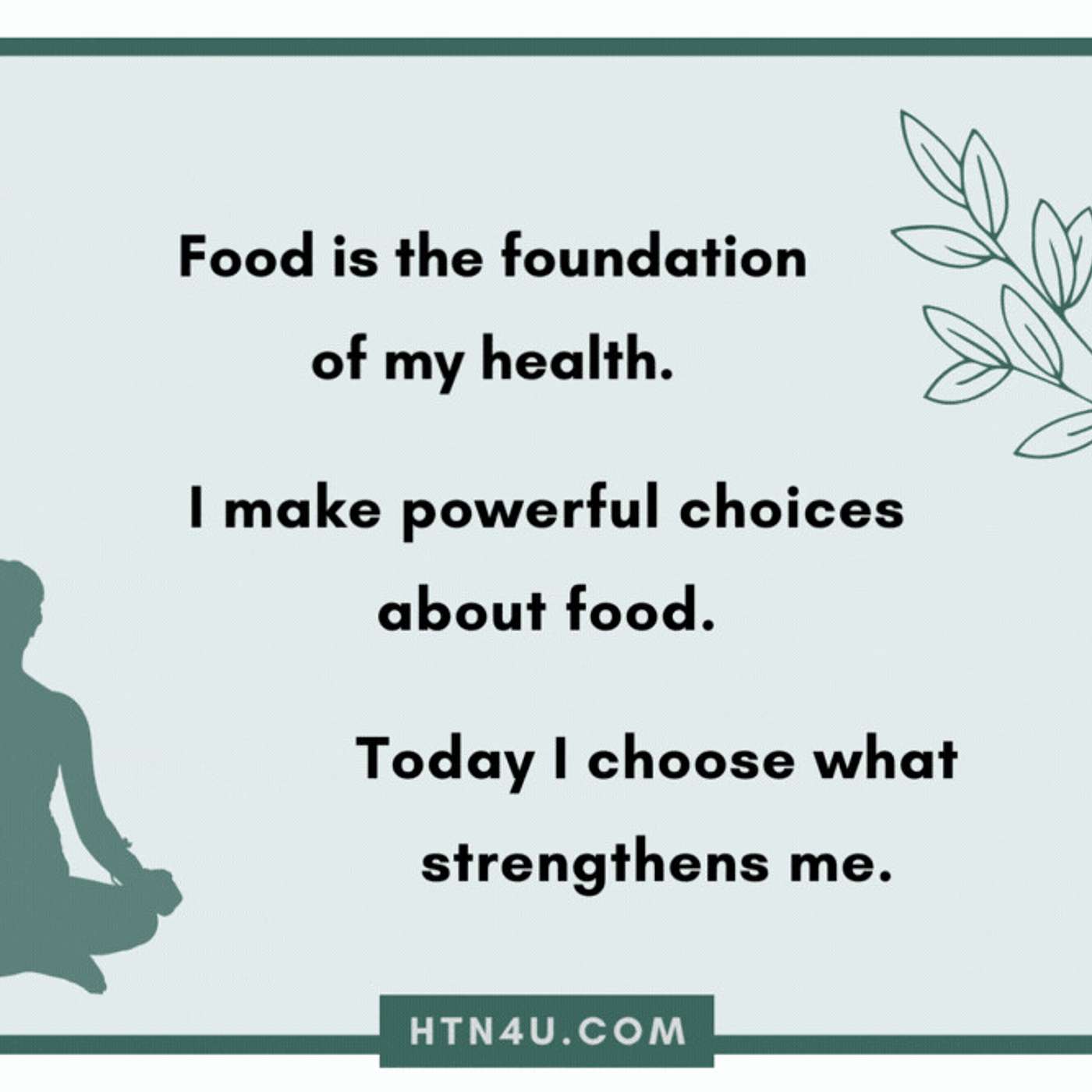 1007: HTN4U Affirmations on Nutrition