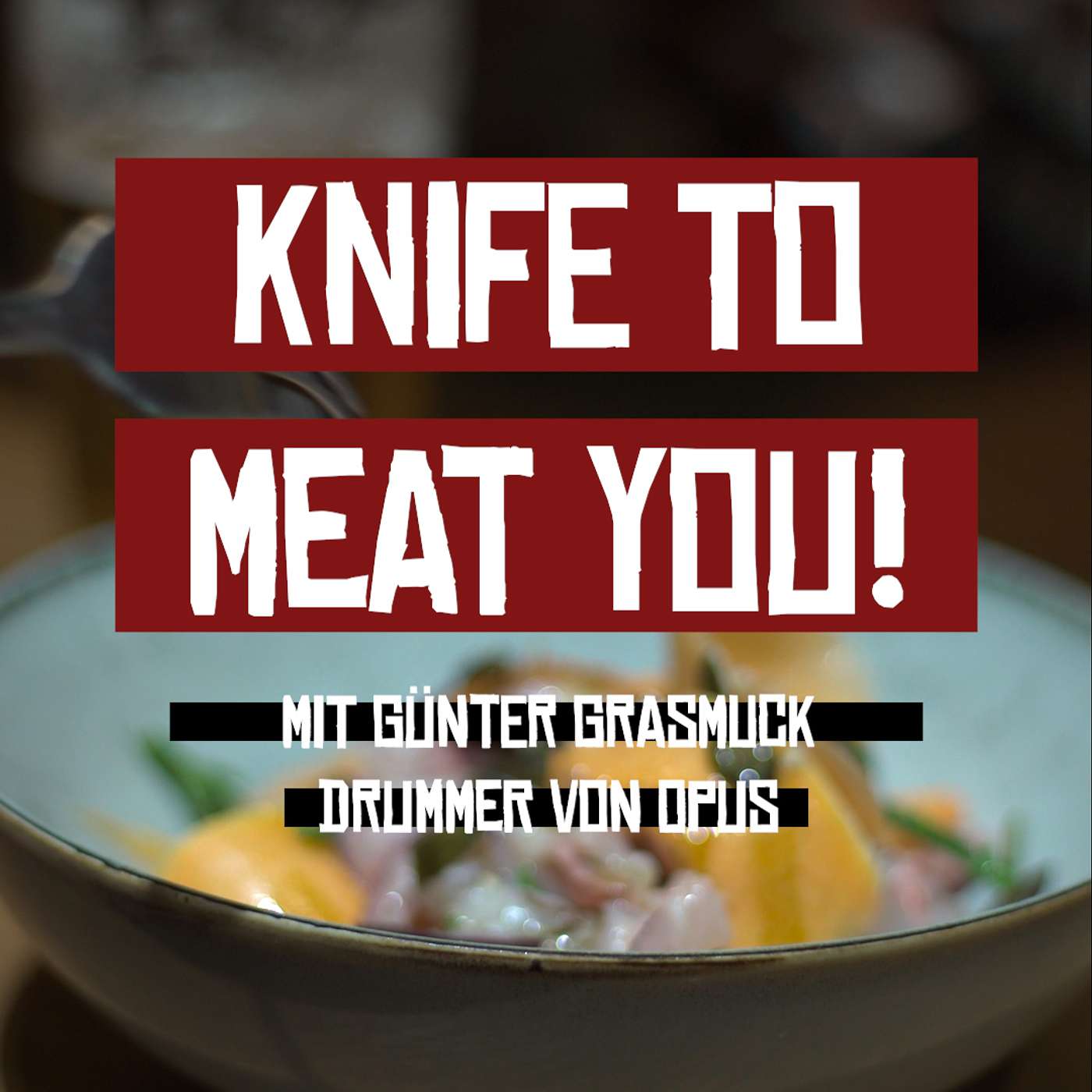 Knife to Meat You #3 - Günter Grassmuck episode artwork