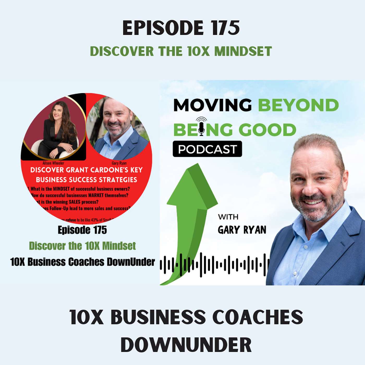 Gary Ryan Moving Beyond Being Good®