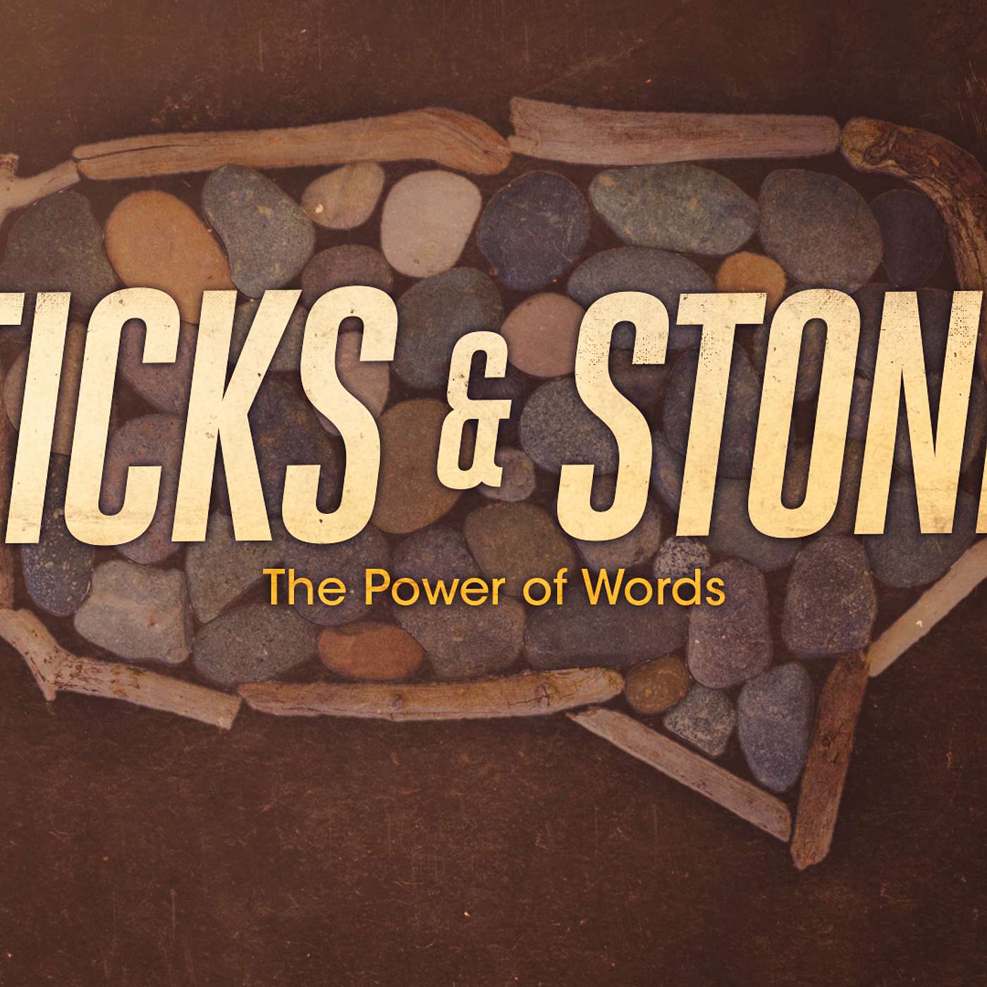 Sticks And Stones Week 1