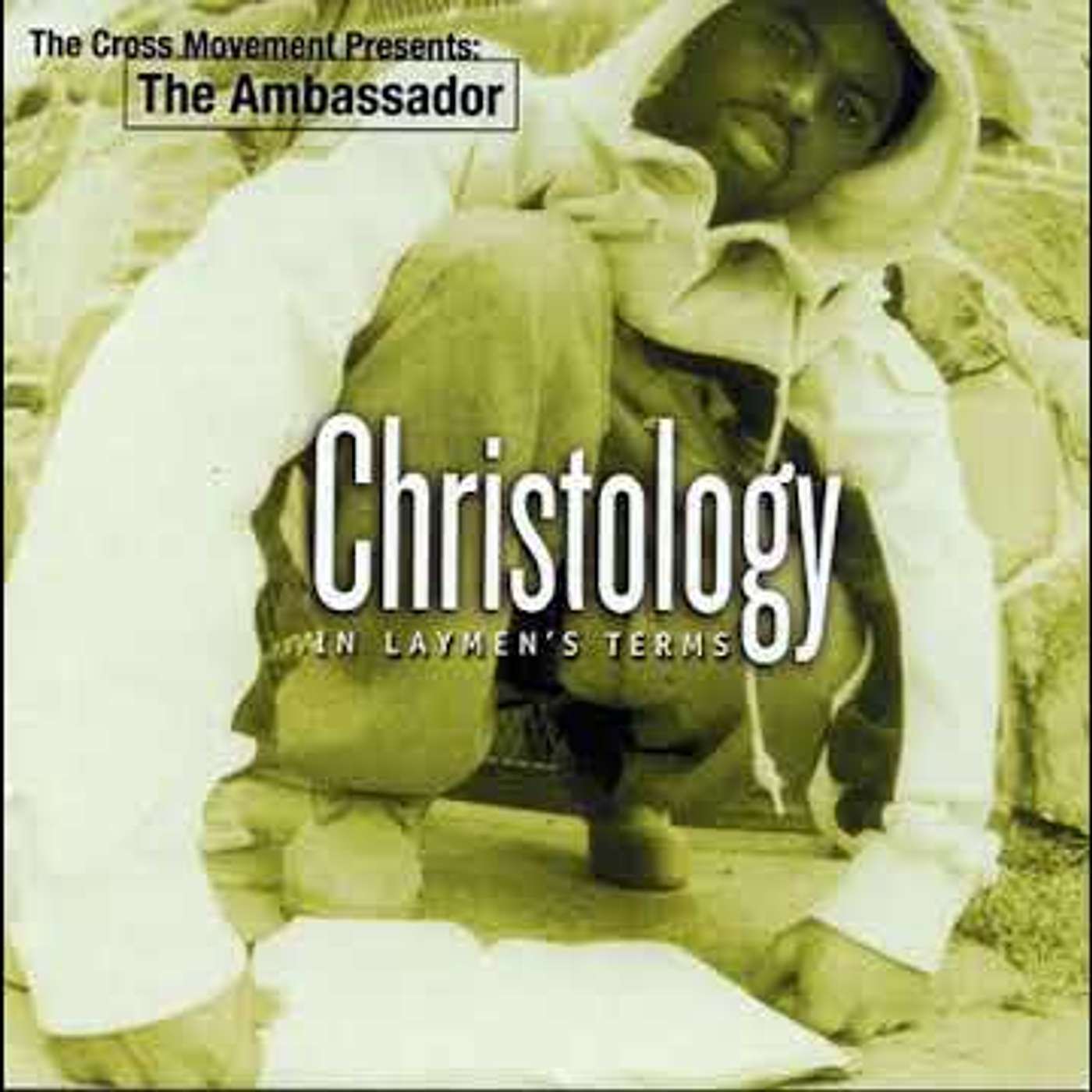 #71 CHRISTOLOGY IN LAYMEN'S TERMS ALBUM REVIEW- THE AMBASSADOR episode artwork