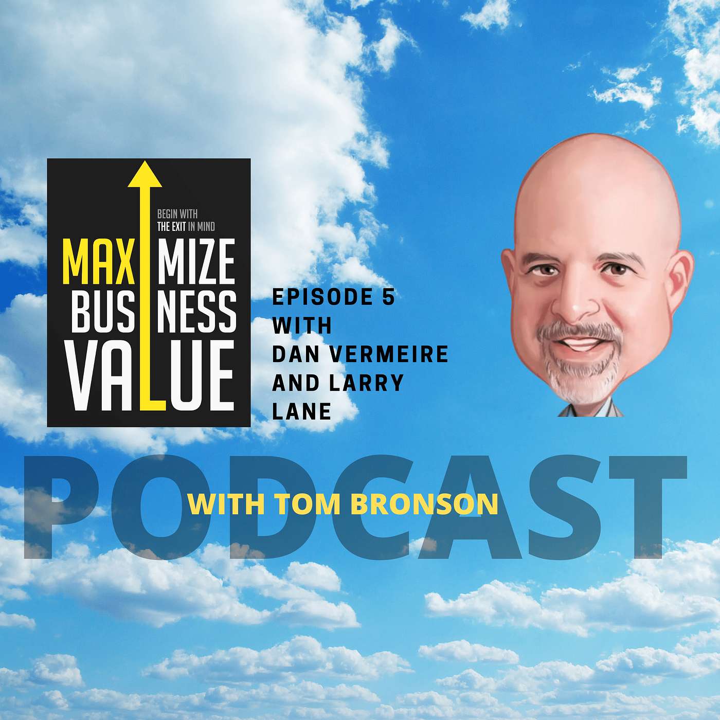 Maximize Business Value Podcast