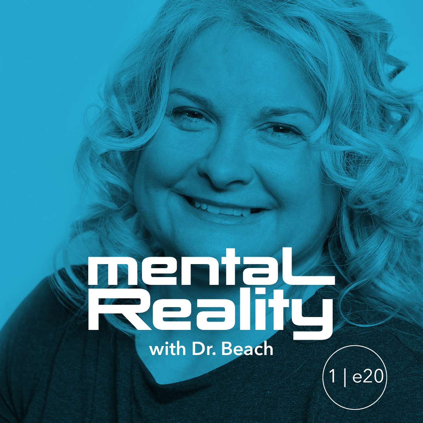 Mental Reality with Dr. Beach