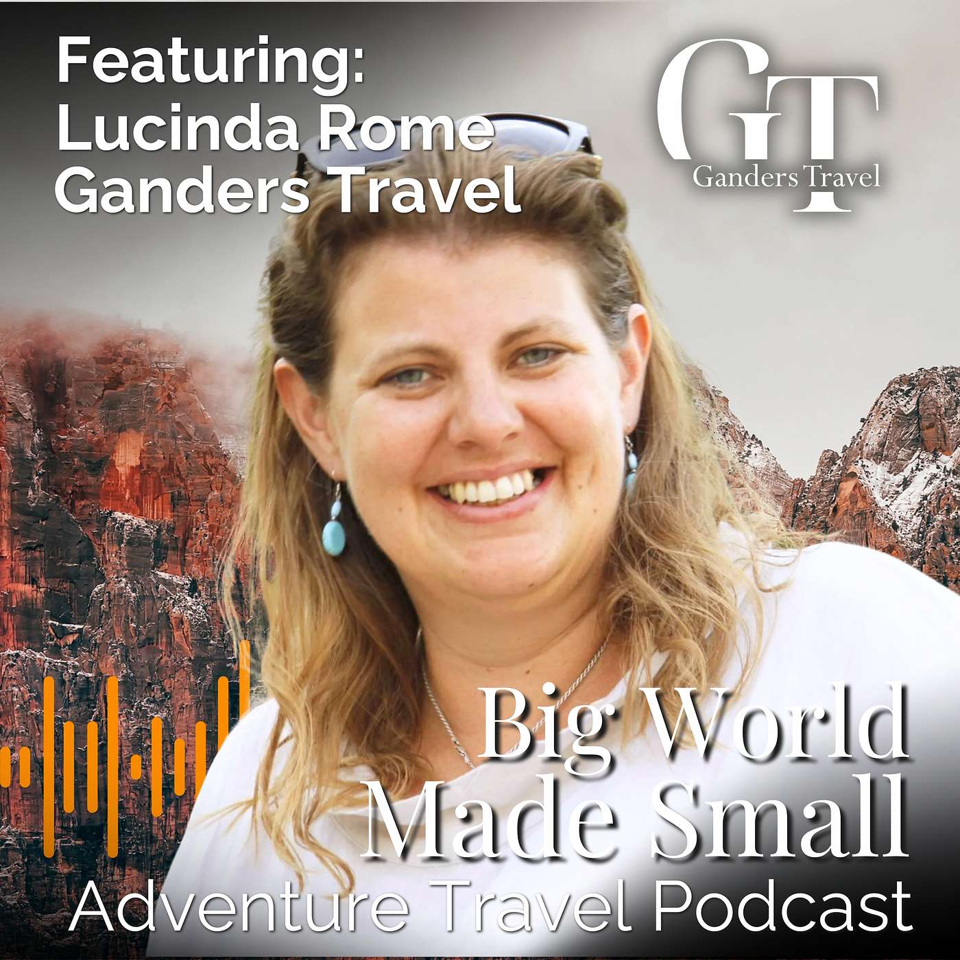 Adventure Travel with Lucinda Rome - Ganders Travel