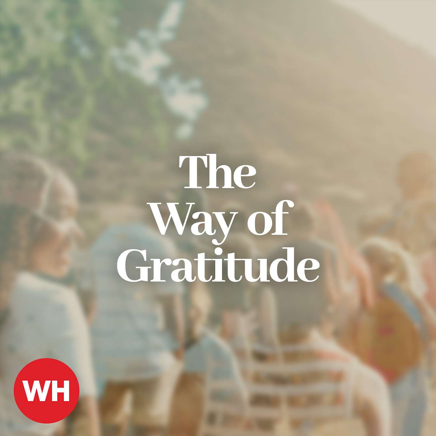 The Way of Gratitude