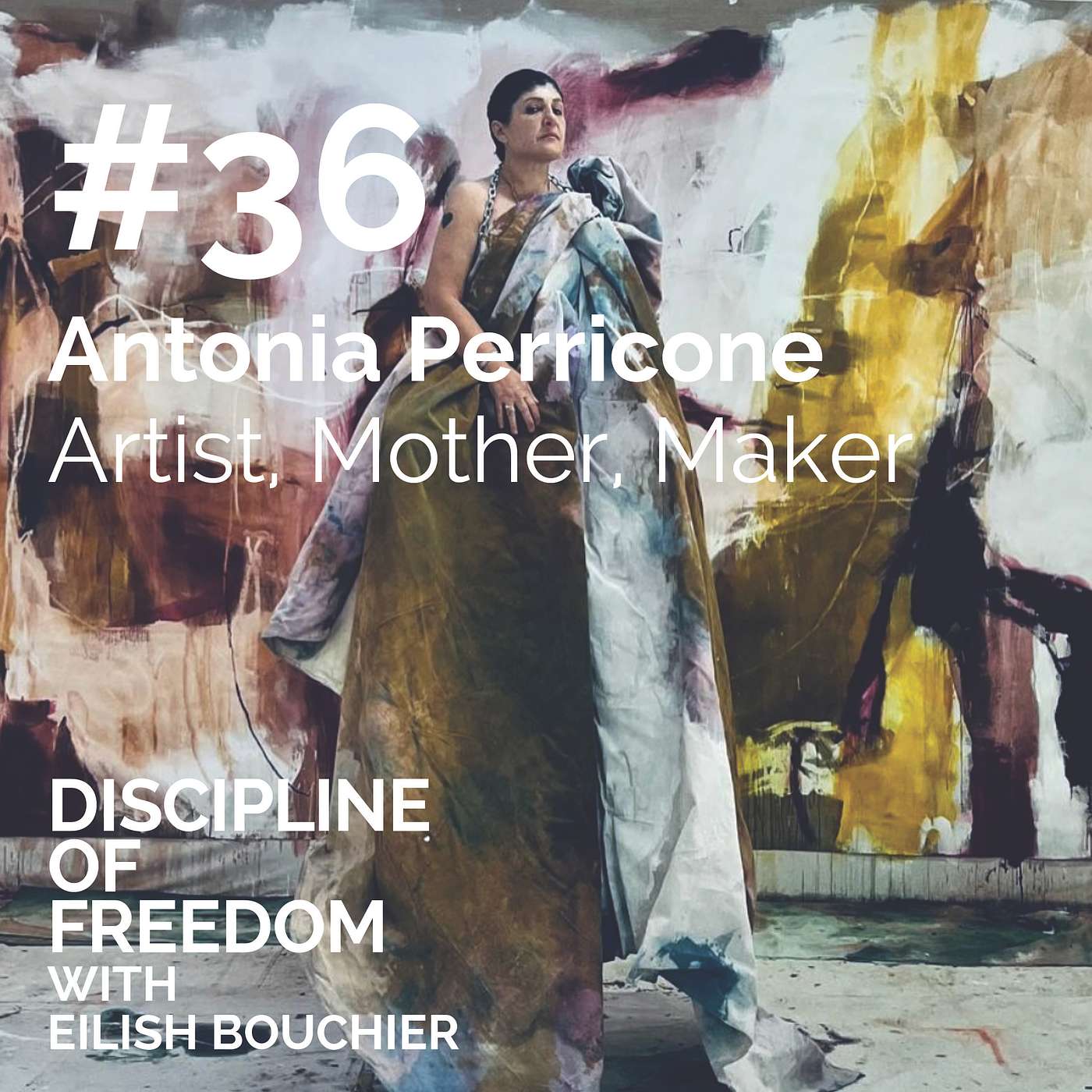#35 - Antonia Perricone - Artist, Mother, Maker