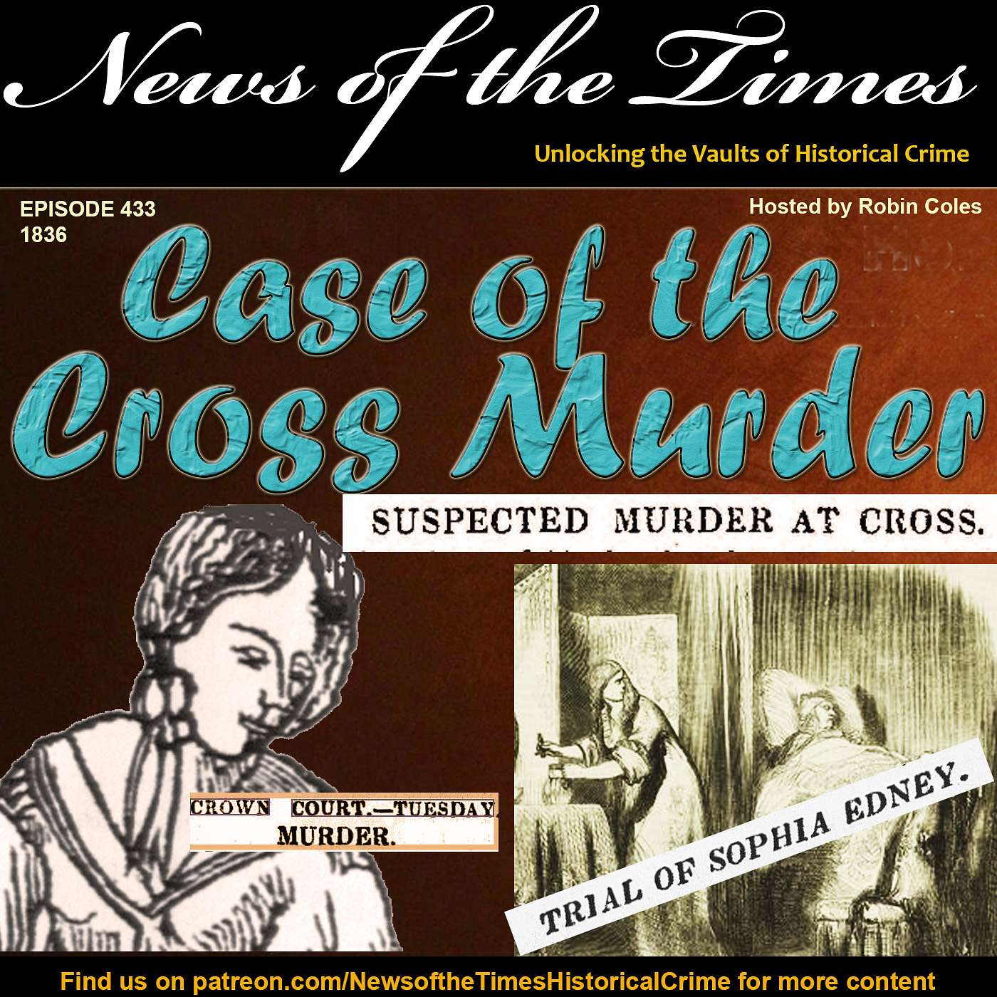 The Case of the 1836 Cross Murder - the last female execution before Victoria