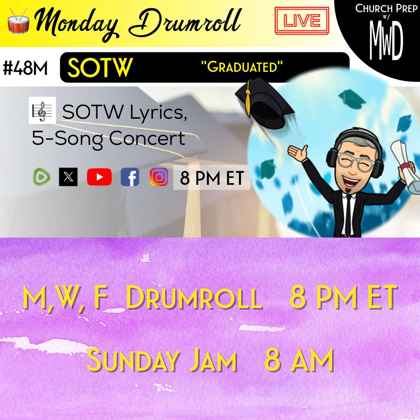 🥁 #48M 🎼SOTW Reveal: "Graduated" | Church Prep w/ MWD episode artwork