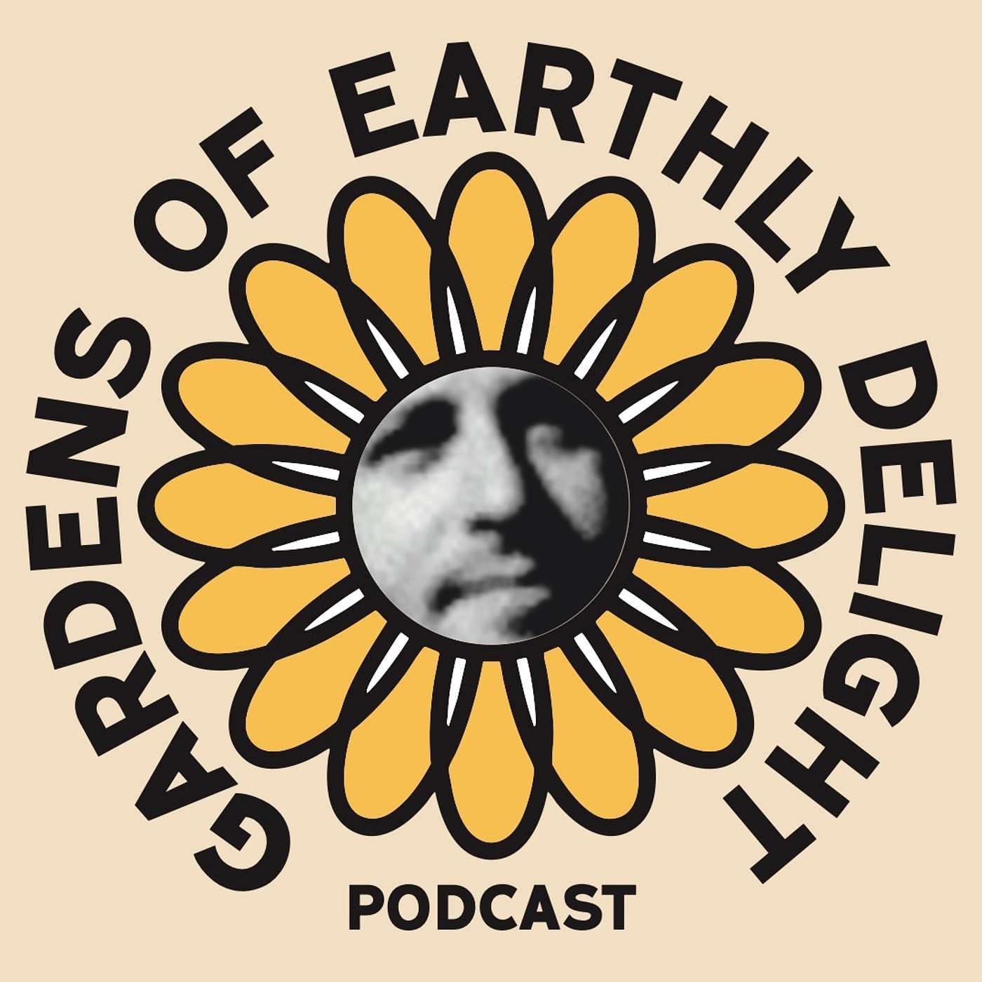 Gardens of Earthly Delight podcast artwork