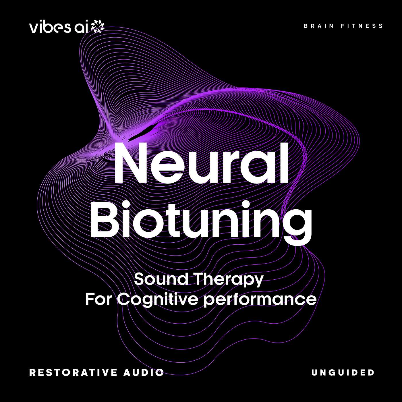 15 min Neural Biotuning (Unguided) - Cognitive Fitness Vibe
