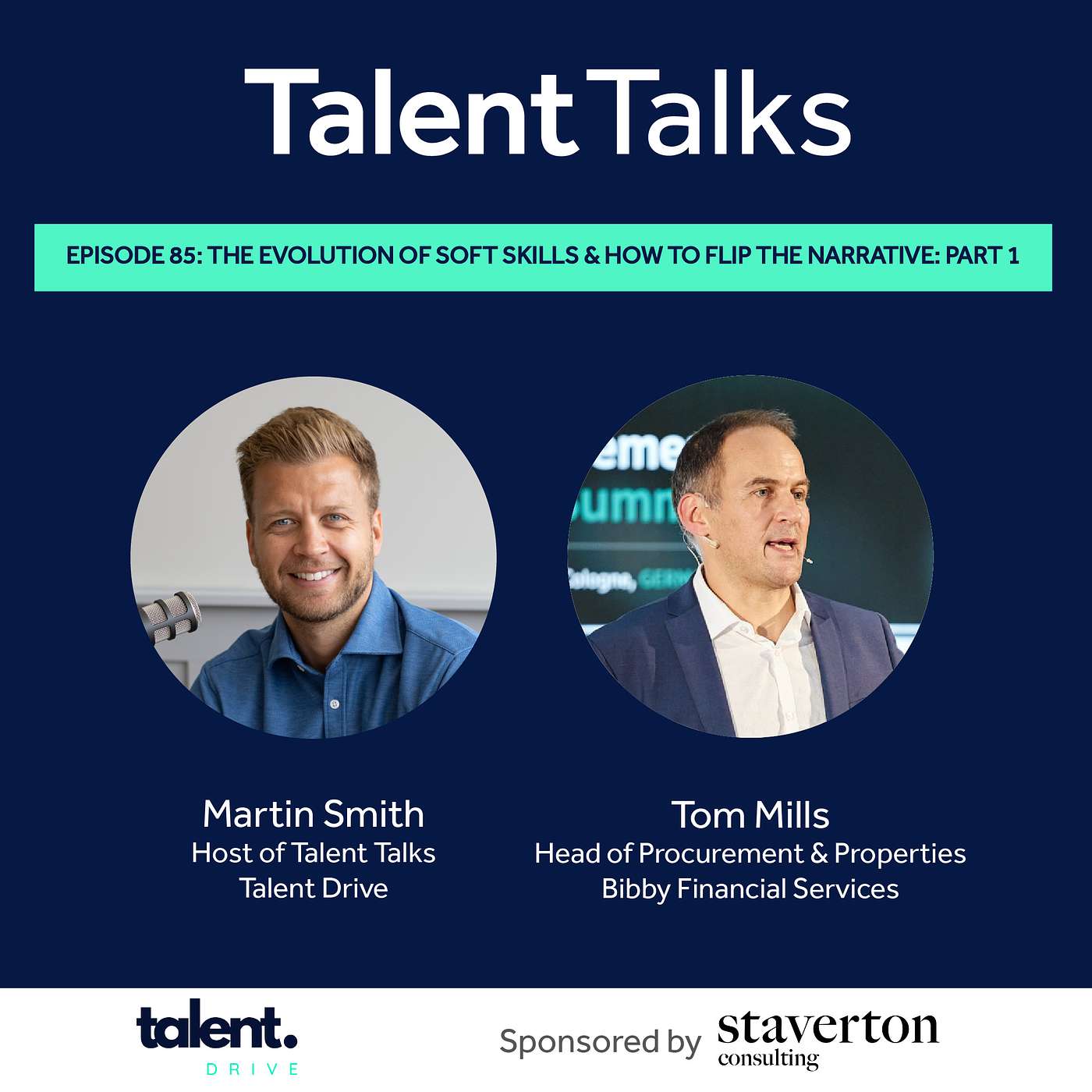 The Evolution of Soft Skills & How to Flip the Narrative: Part 1 with Head of Procurement & Properties at Bibby Financial Services, Tom Mills #85