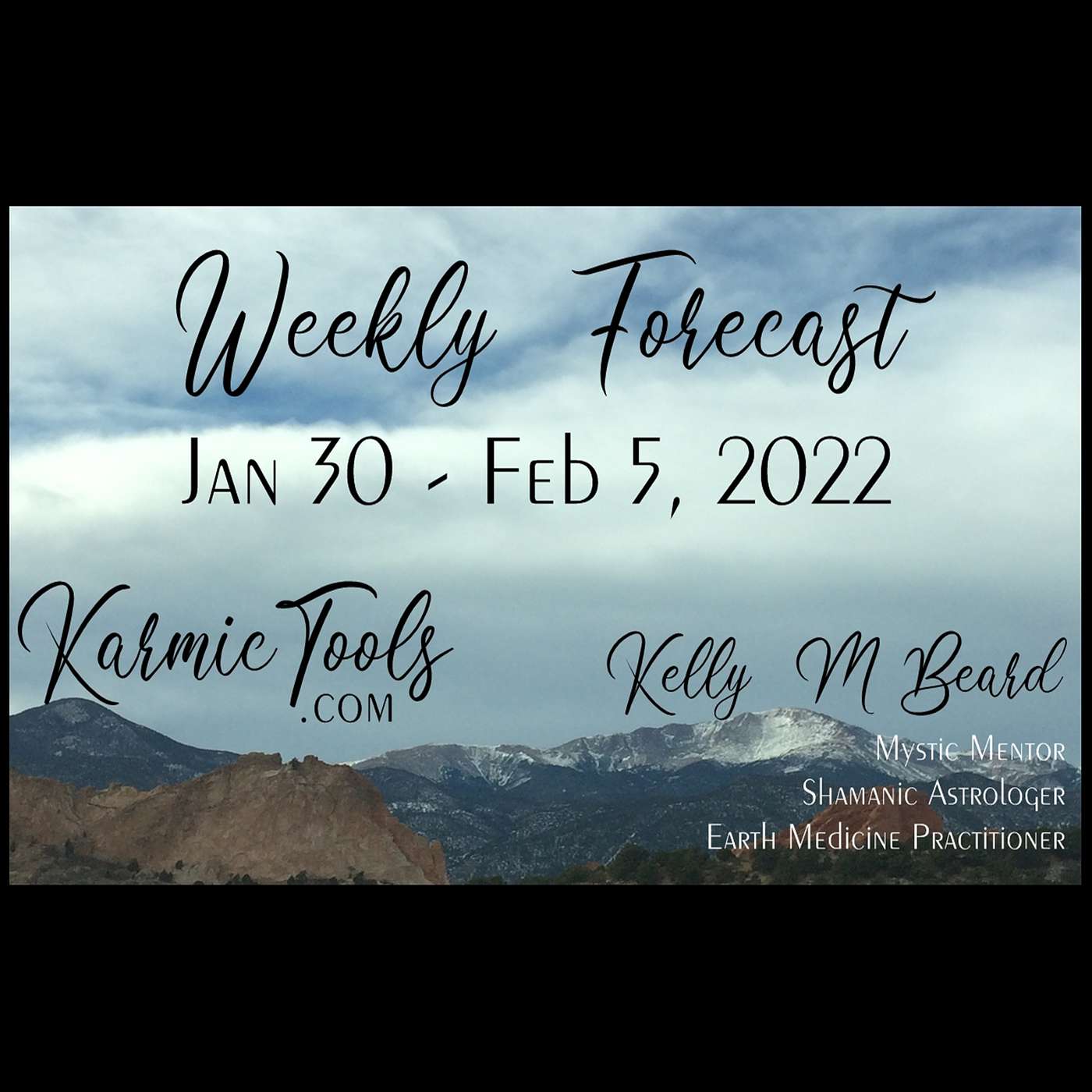 Jan 30 - Feb 5, 2022 KarmicTools Weekly Forecast