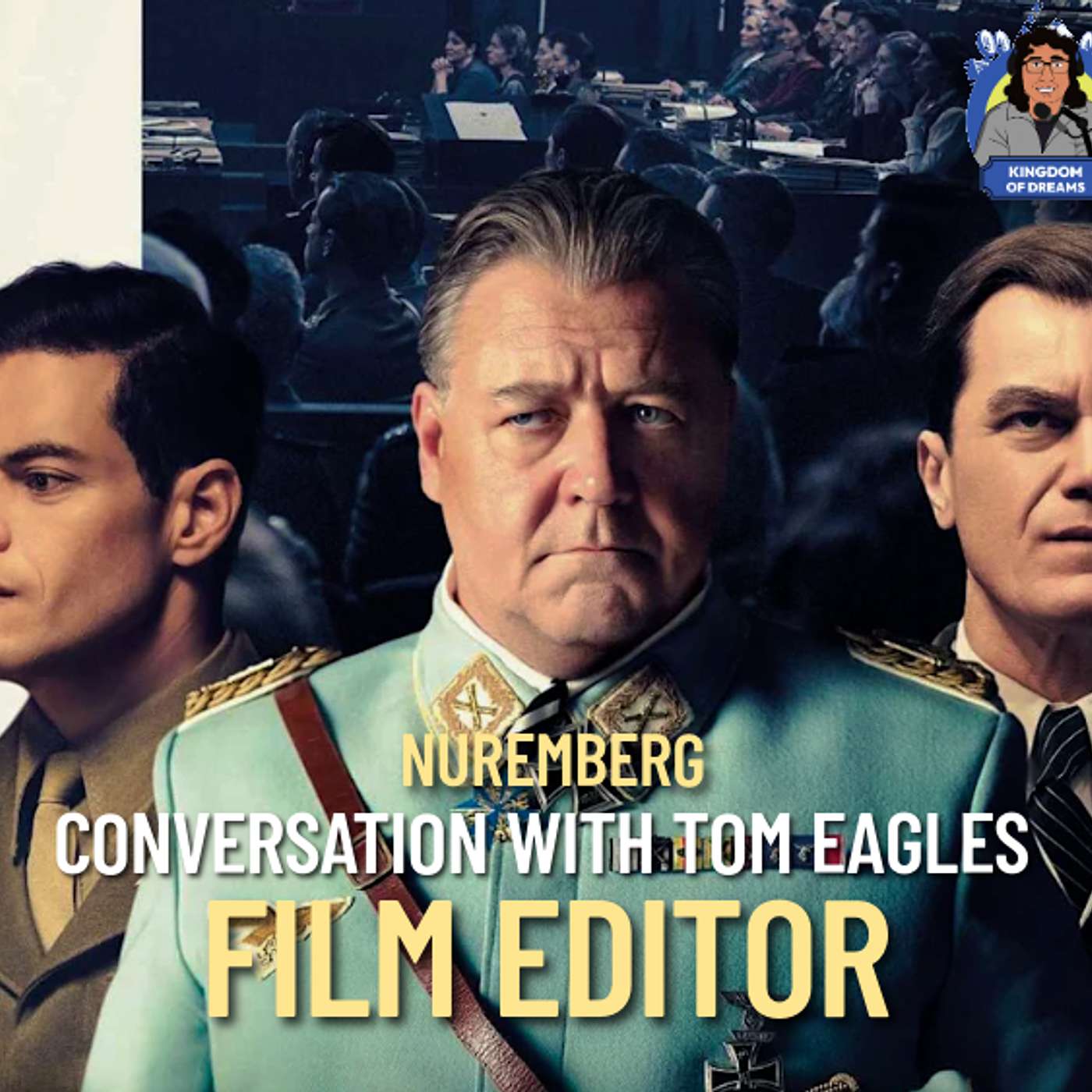 EP 292 - Cutting 'Nuremberg' - Editor Tom Eagles - Starring Russell Crowe