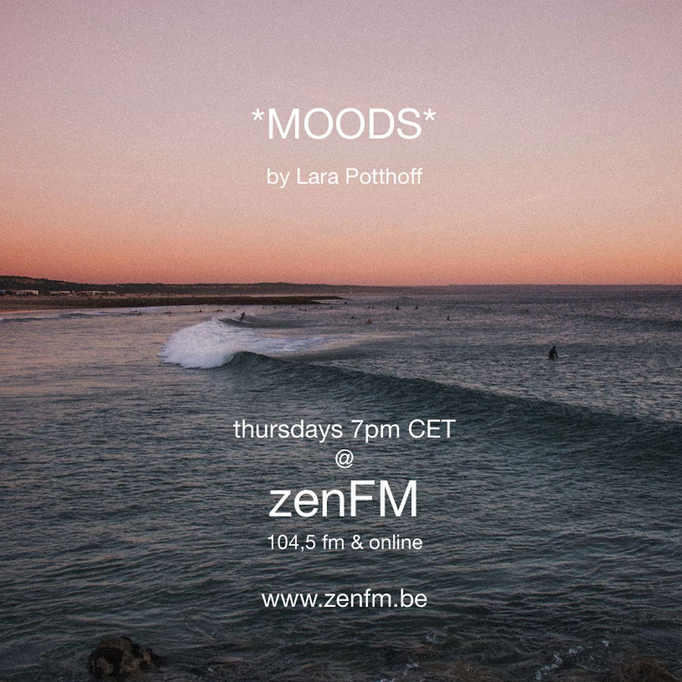 *MOODS* @zenfm 19NOV20 compiled by Lara Potthoff