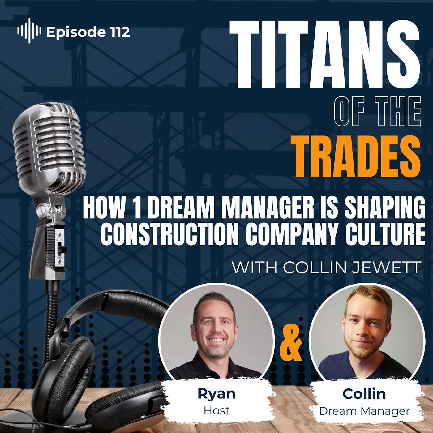 Titans of the Trades | Straight-Talk for Scaling Your Construction Business