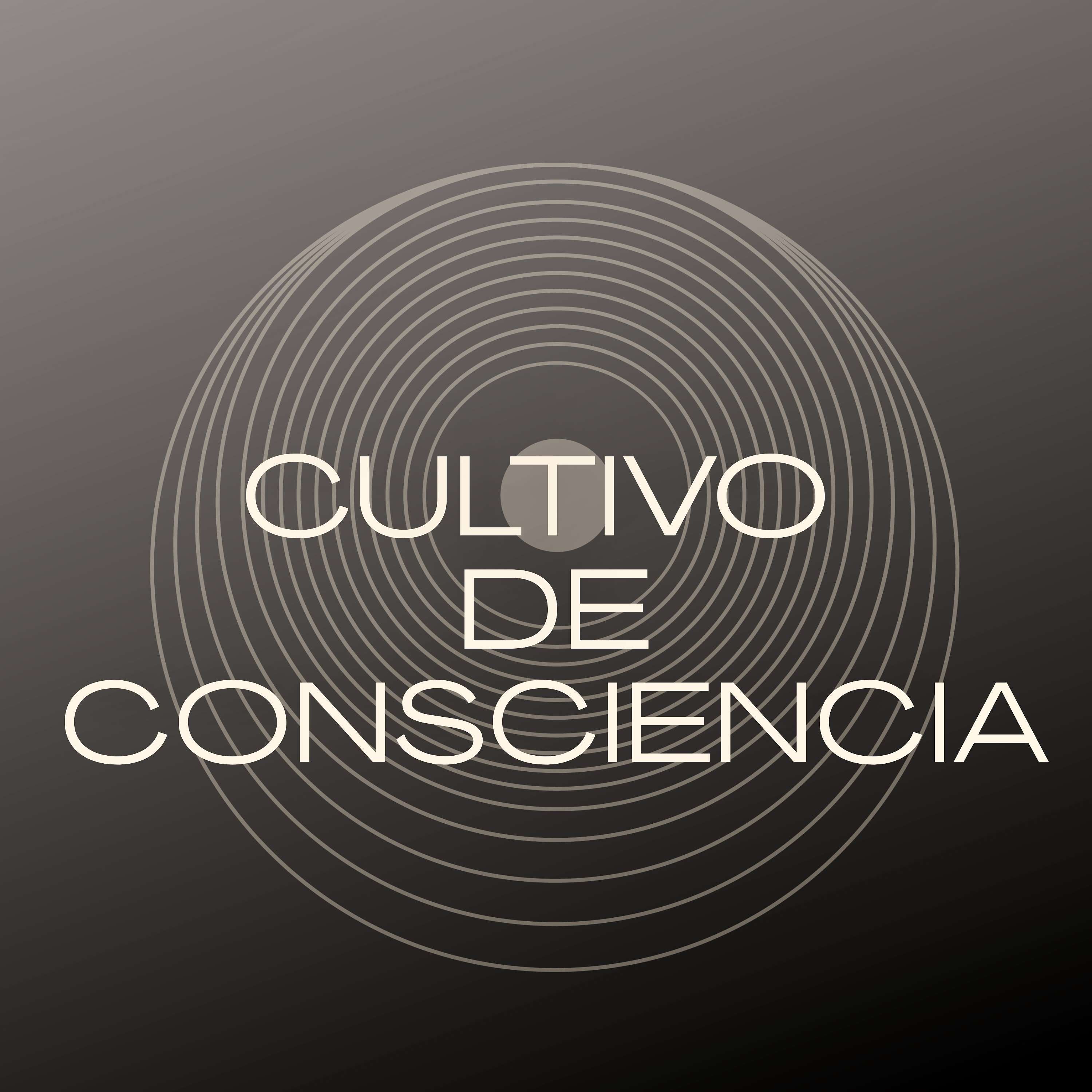 Cultivo de Consciencia