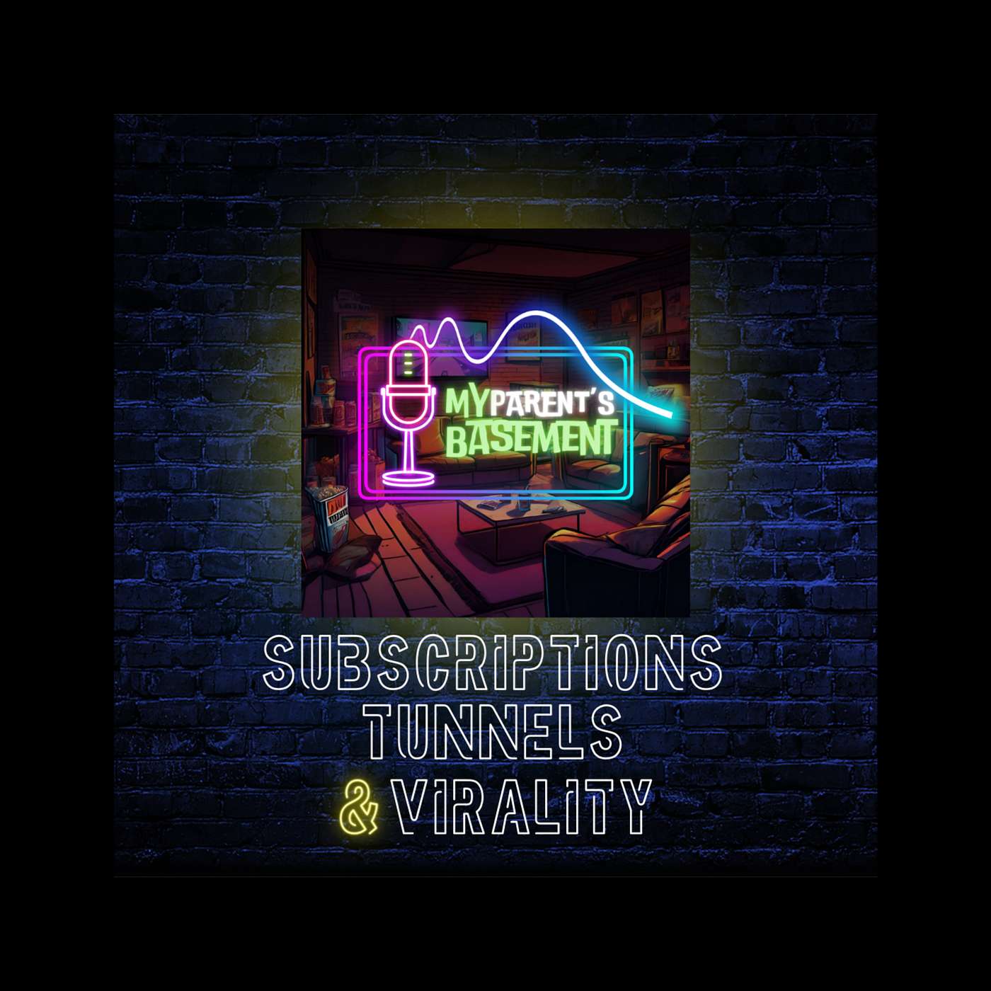 Subscriptions, Tunnels & Virality episode artwork