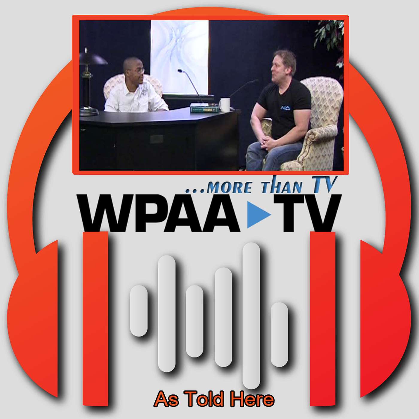 As Told Here | More than TV | WPAA-TV | In studioW