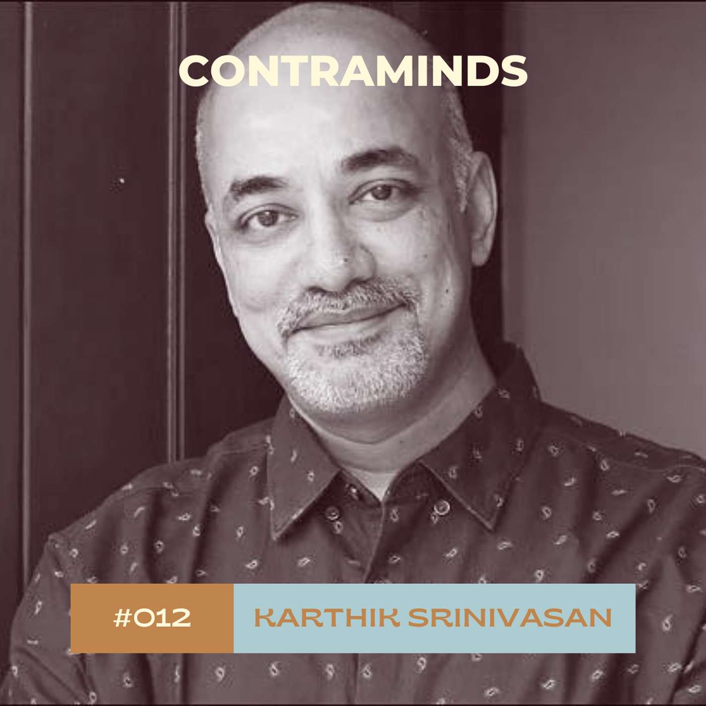 #012: Karthik Srinivasan on Using Your Personal Brand to Escape the Rat Race