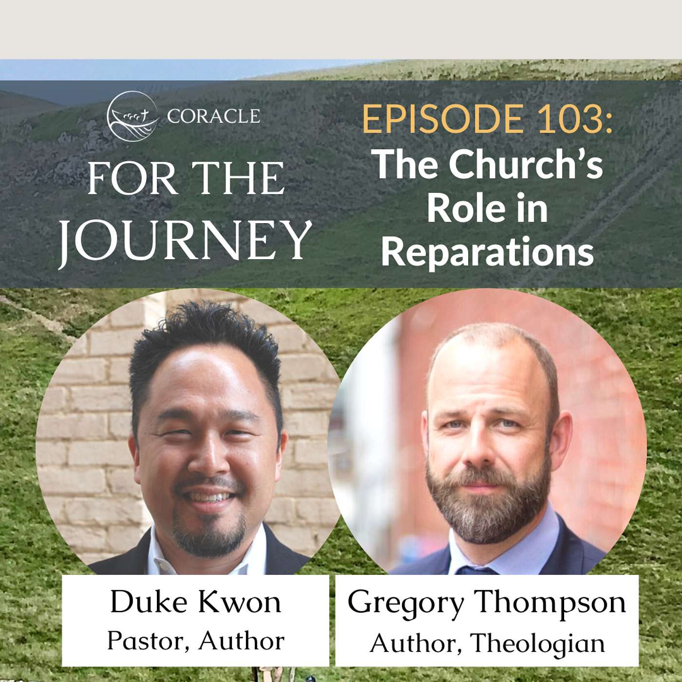 Conversation | “The Church’s Role in Reparations” | Duke Kwon & Gregory Thompson