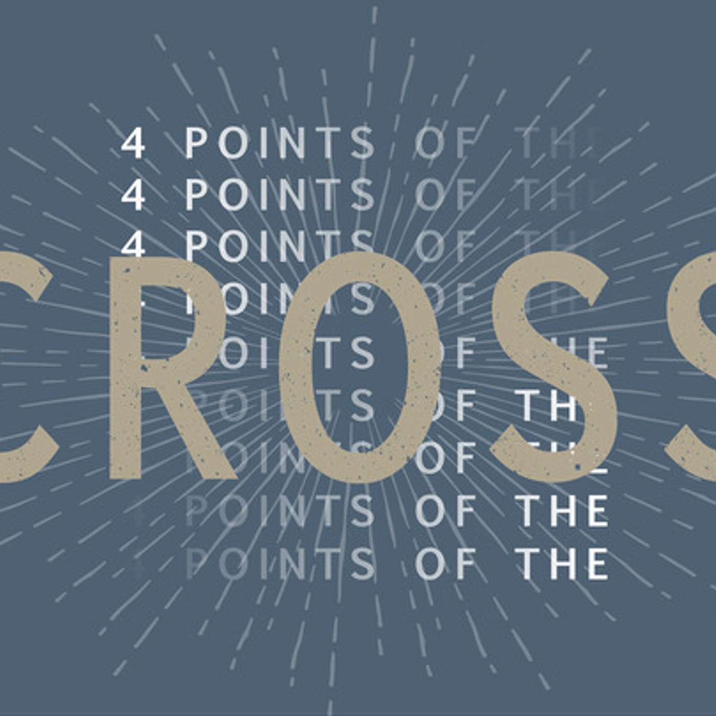 4 Points of The Cross | Part 2: The Love of Christ episode artwork