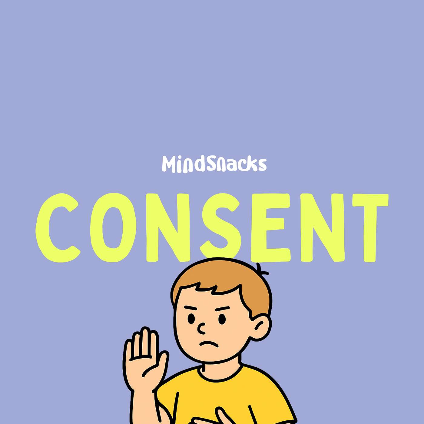 Consent: You are in charge of you!