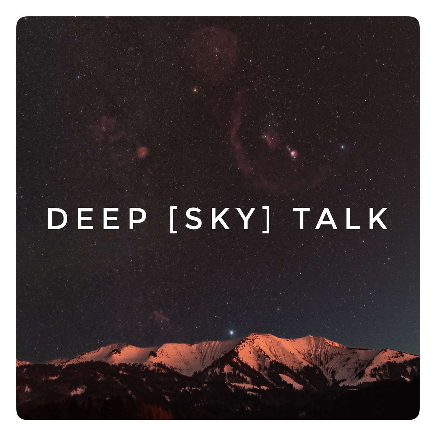 Deep [Sky] Talk