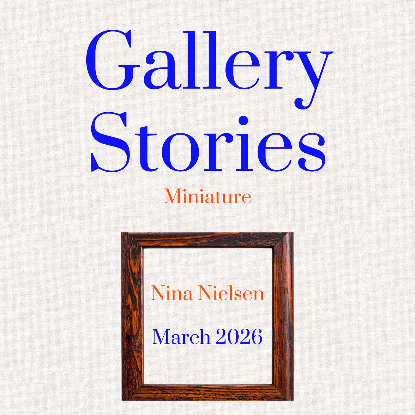 Gallery Stories Miniature, March 2026: Nina Nielsen