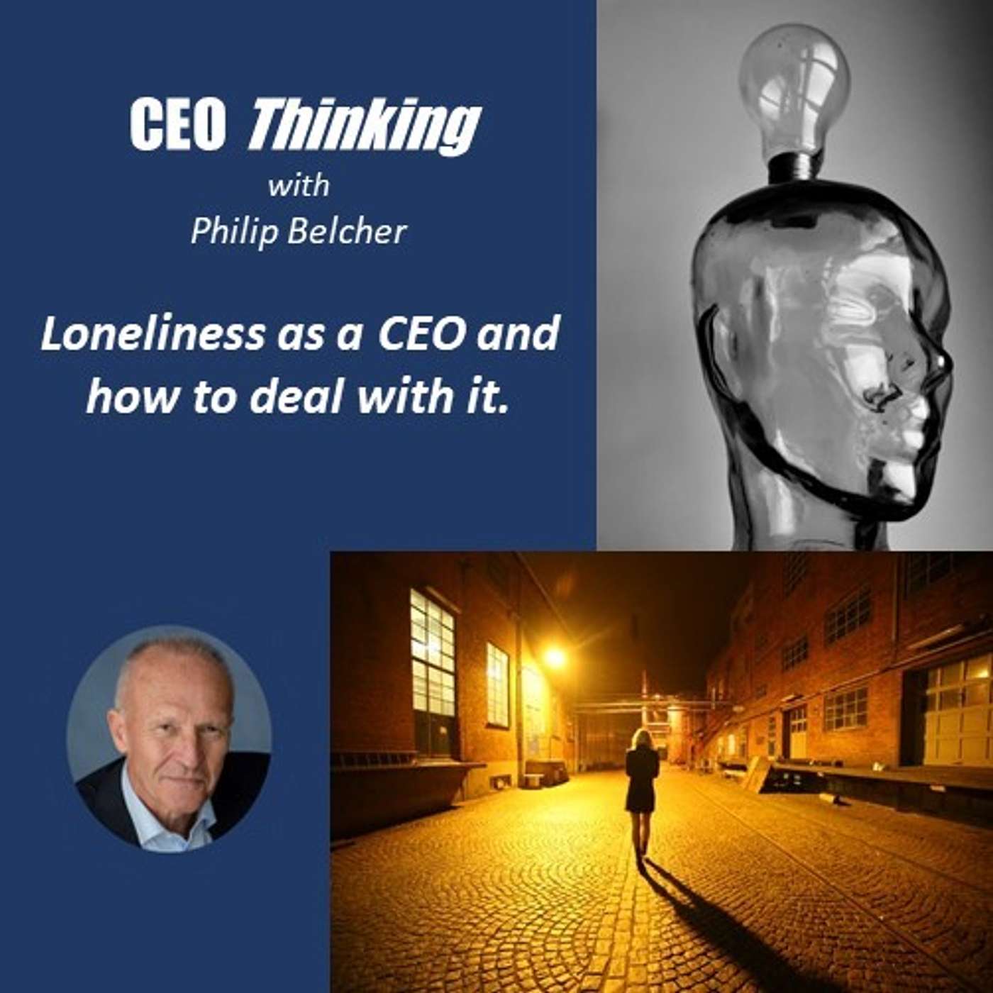 S1E9 Loneliness as a CEO and how to deal with it.