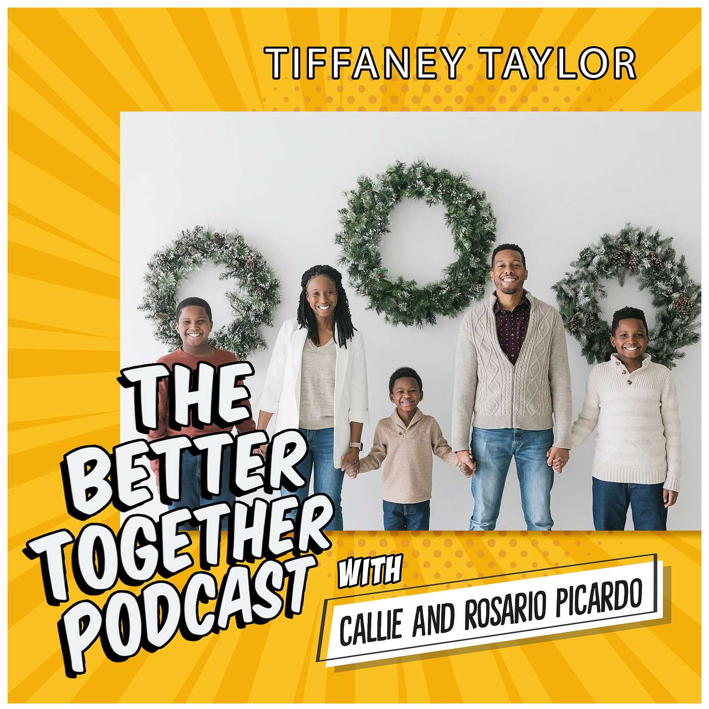 The Better Together Podcast with Callie and Rosario \