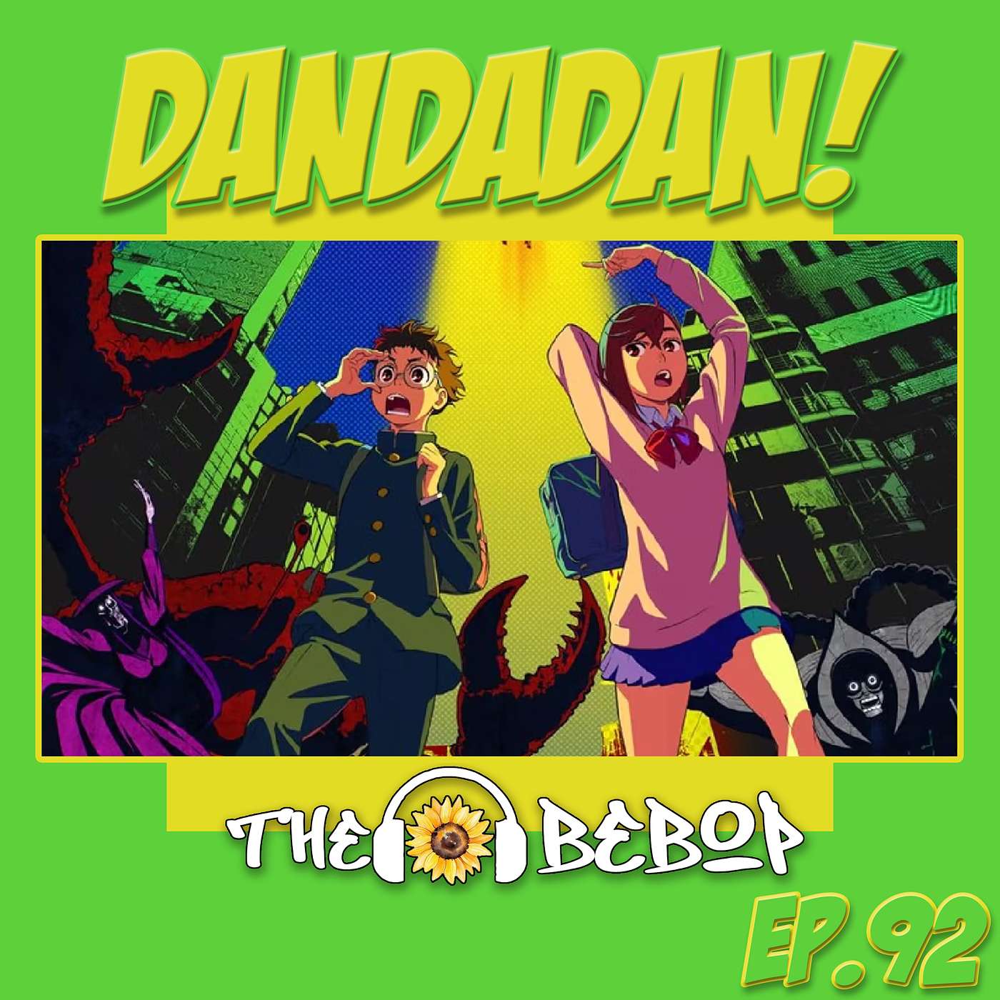 #92 - DanDaDan!!: The Bebop Boyz talk Sparking Zero, Dragonball Daima & DANDADAN!