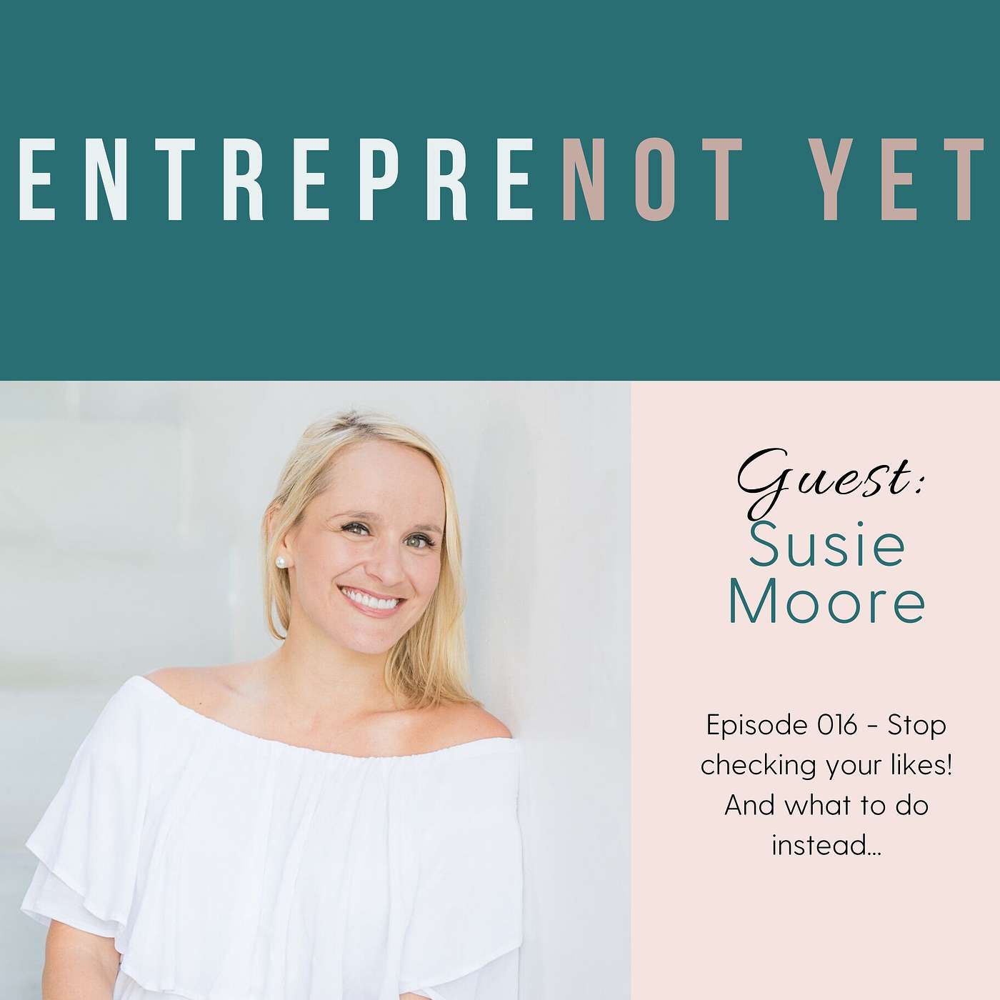 EntrepreNot Yet