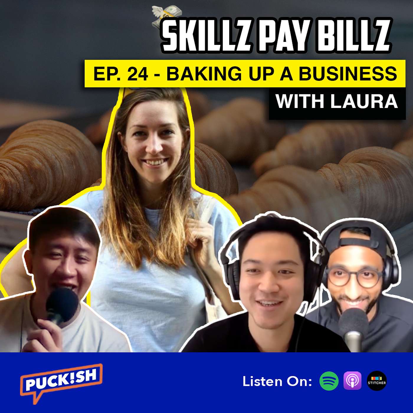 EP. 24 - Skillz Pay Billz: Baking up a Business with Laura
