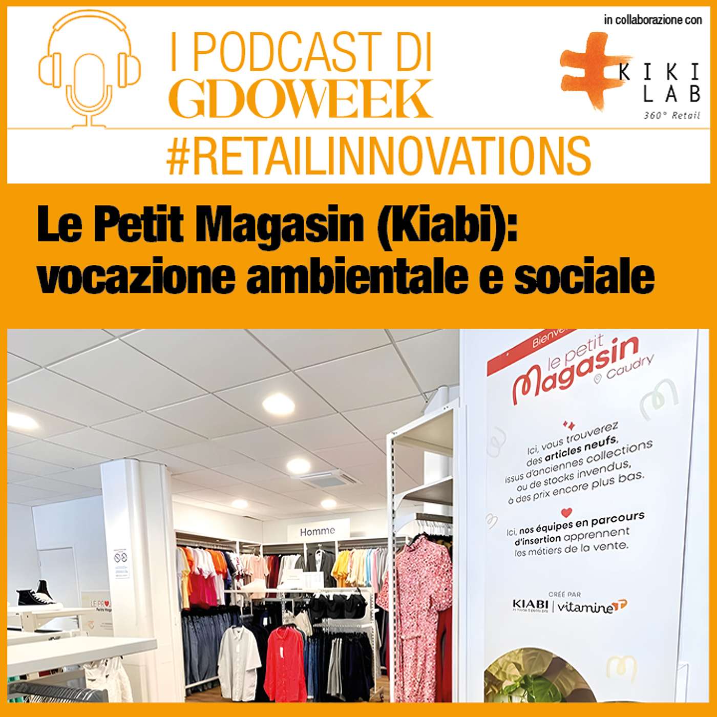 Le Petit Magasin (Kiabi): Una vocazione ambientale e sociale - #Retailinnovations. by Kiki Lab