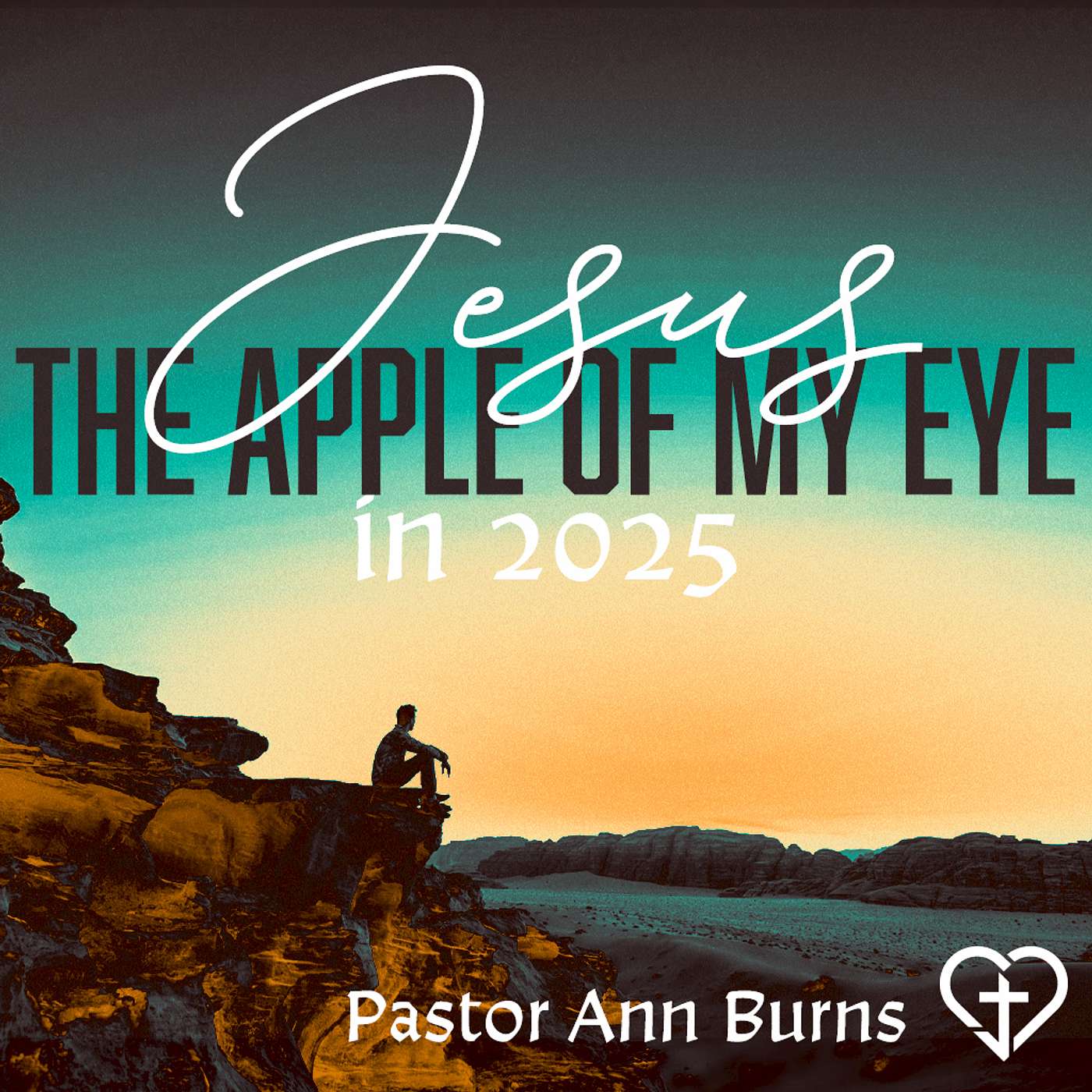 Jesus, the Apple of My Eye | Part 2 | Pastor Barry Burns | 1-15-25