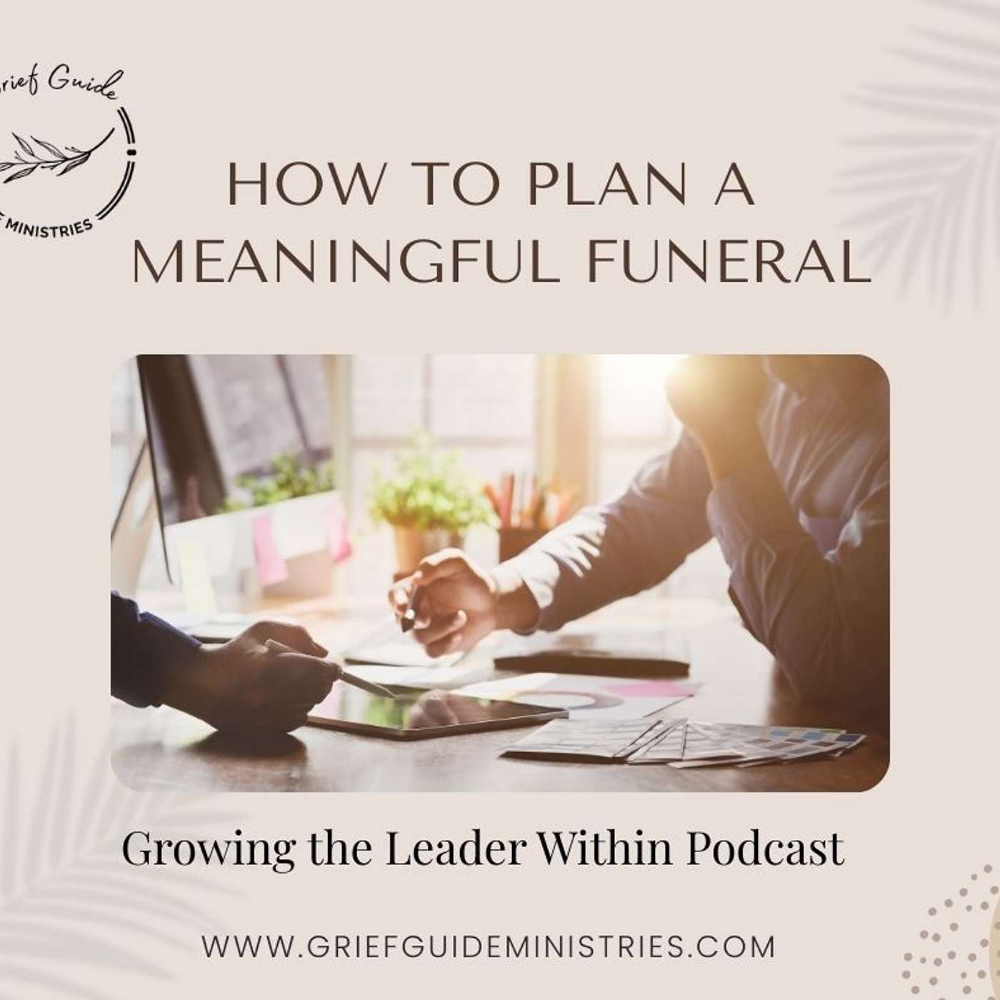 How to Plan a Meaningful Funeral